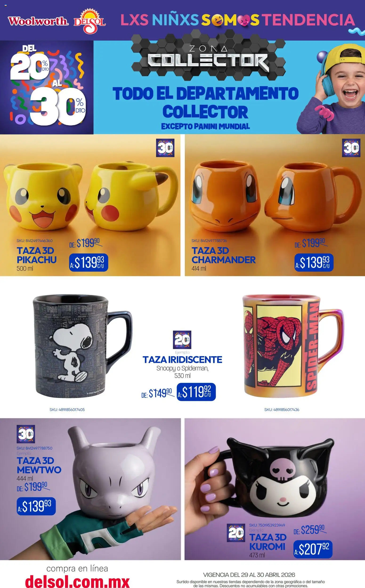 Nuevas ofertas de Del Sol y Woolworth válidas en toda la República Mexicana desde el 29.04.2026. ¡Encuentra las mejores ofertas en Del Sol y Woolworth katalog Venta Especial Día del Niño 2026! | Página: 13