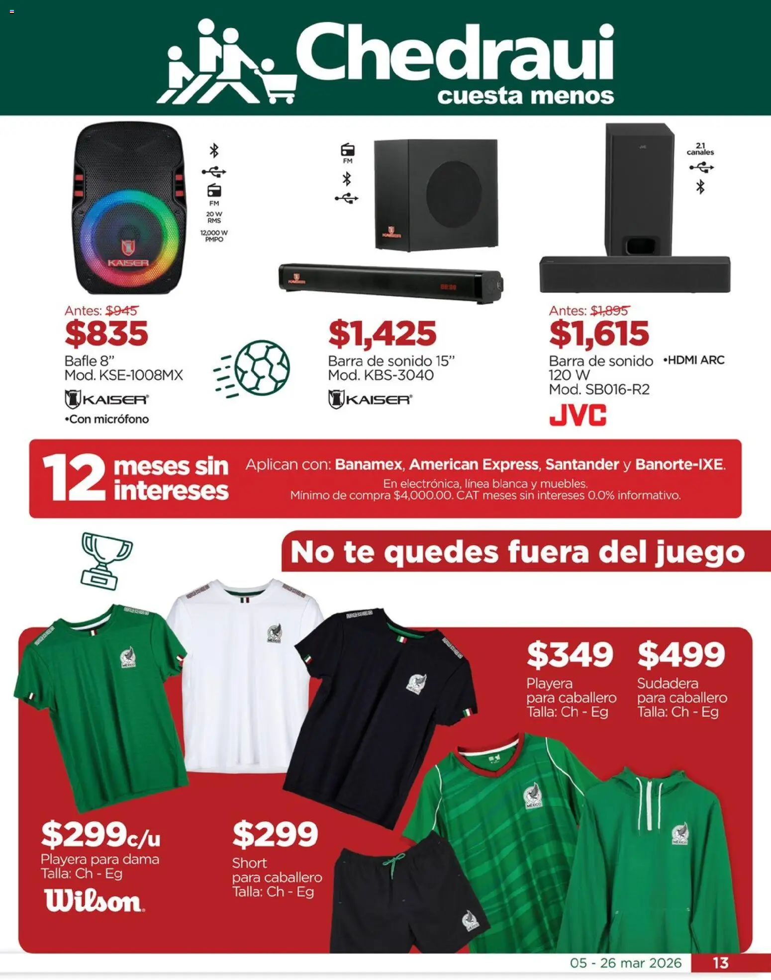 Nuevas ofertas de Chedraui válidas en toda la República Mexicana desde el 05.03.2026. ¡Encuentra las mejores ofertas en Chedraui folleto Vacaciones inolvidables! | Página: 13 | Productos: Juego, Barra, Short, Té