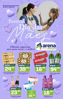 Arena Atacado ofertas Dia Das Mães - Pré-Visualização do folheto da loja Arena Atacado, válido de 29.04.2026