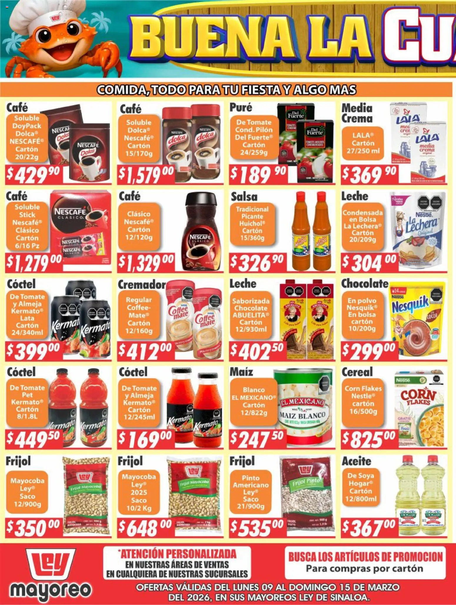 Nuevas ofertas de Casa Ley válidas en toda la República Mexicana desde el 09.03.2026. ¡Encuentra las mejores ofertas en Casa Ley folleto Sinaloa! | Página: 3 | Productos: Maíz, Crema, Aceite, Polvo