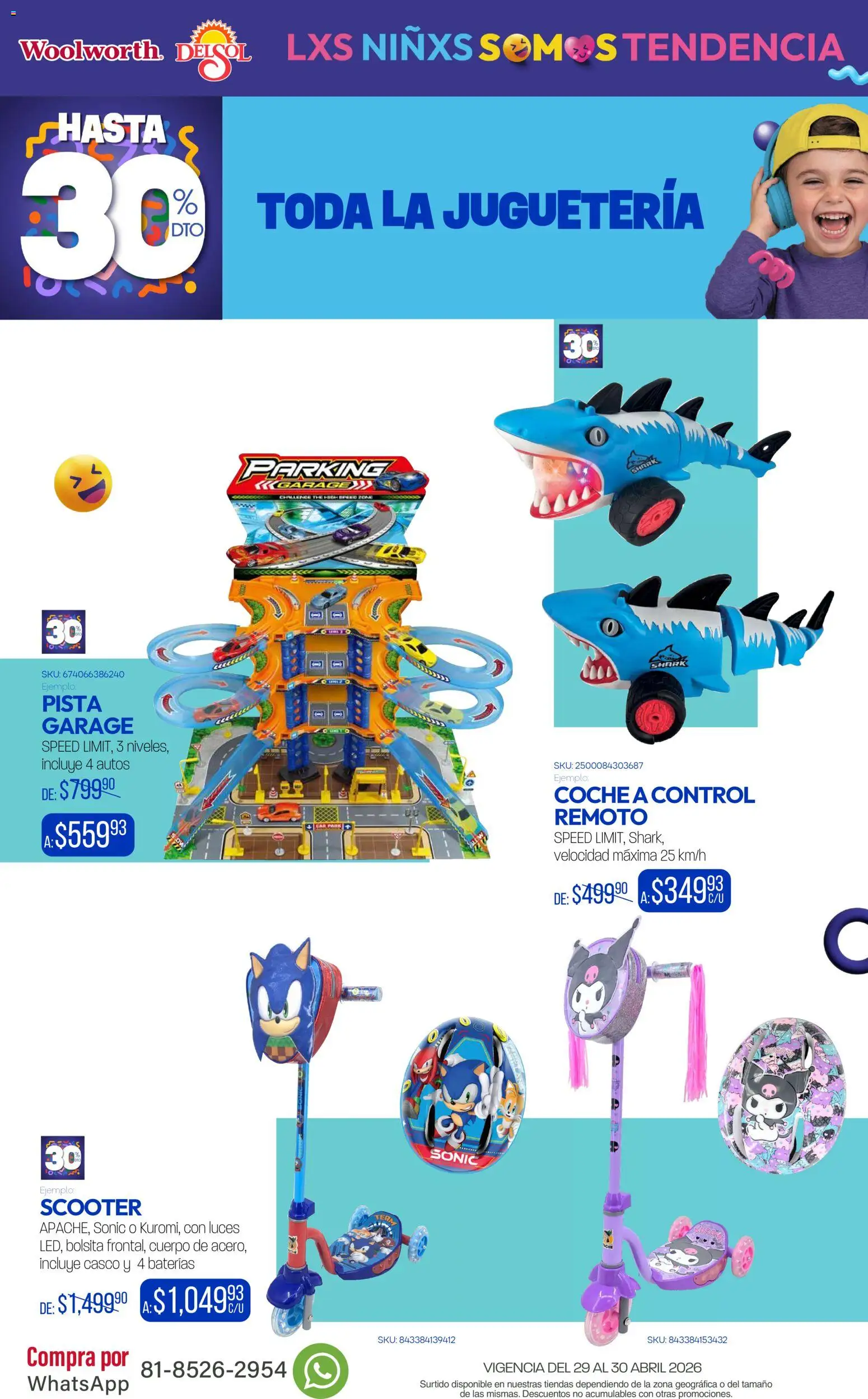 Nuevas ofertas de Del Sol y Woolworth válidas en toda la República Mexicana desde el 29.04.2026. ¡Encuentra las mejores ofertas en Del Sol y Woolworth katalog Venta Especial Día del Niño 2026! | Página: 7