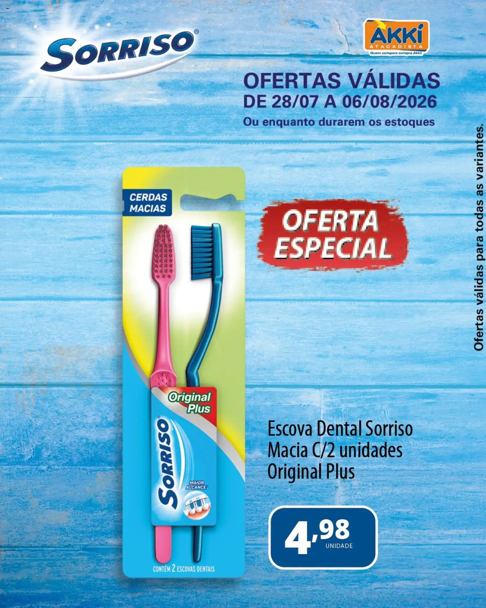 Akki Atacadista Folheto - válido de 28/07/2026 | Página: 4 | Produtos: Escova