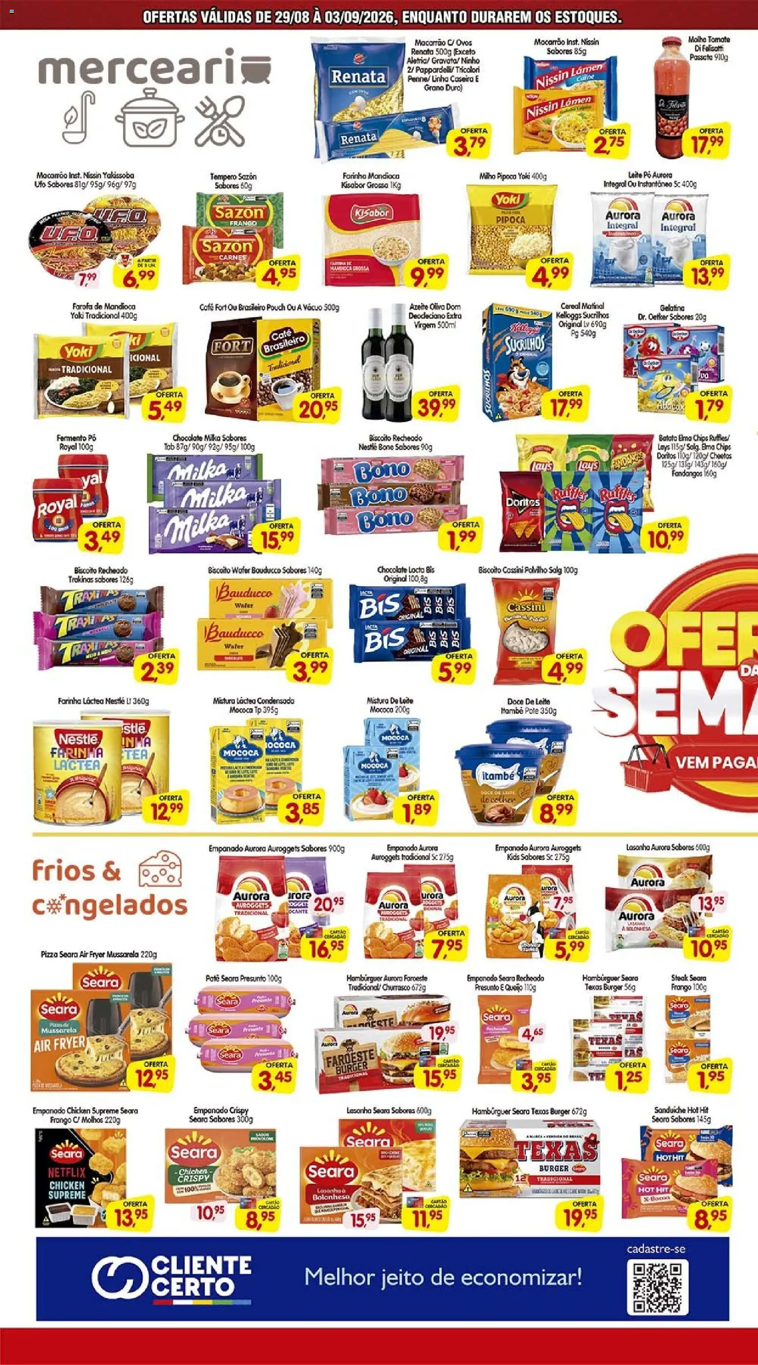 Cercadão Folheto - válido de 29/08/2026 | Página: 2 | Produtos: Cheetos, Molhos, Milho, Biscoito recheado