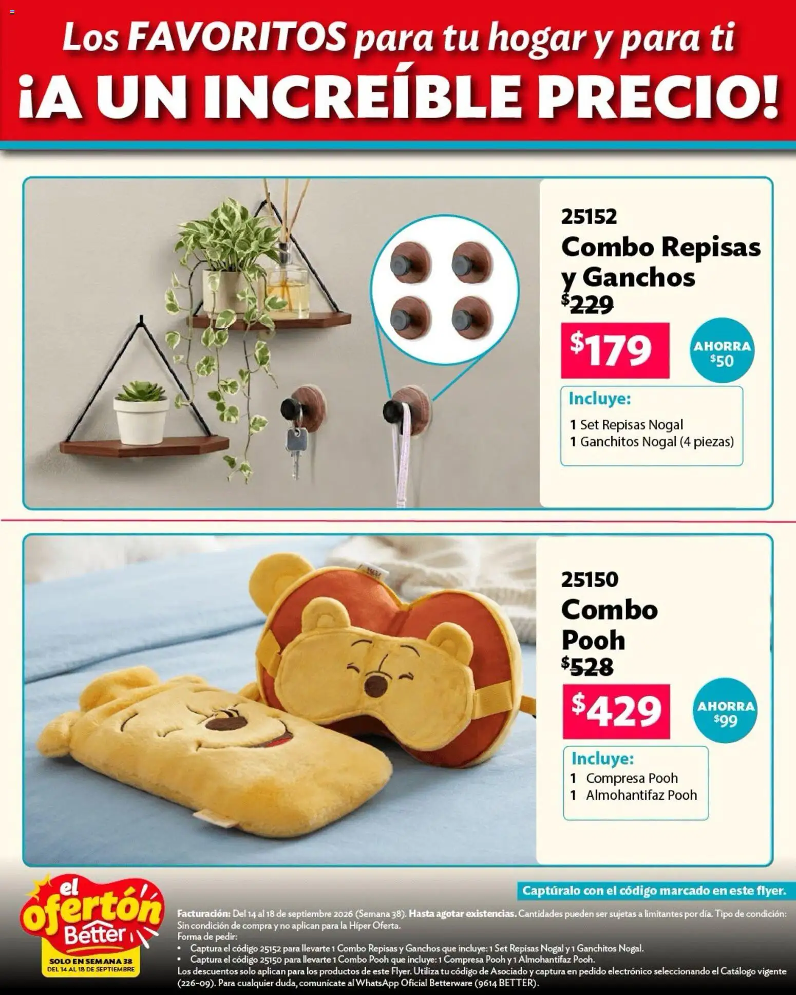 Nuevas ofertas de Betterware válidas en toda la República Mexicana desde el 14/09/2026. ¡Encuentra las mejores ofertas en Betterware catálogo El Ofertón! | Página: 6