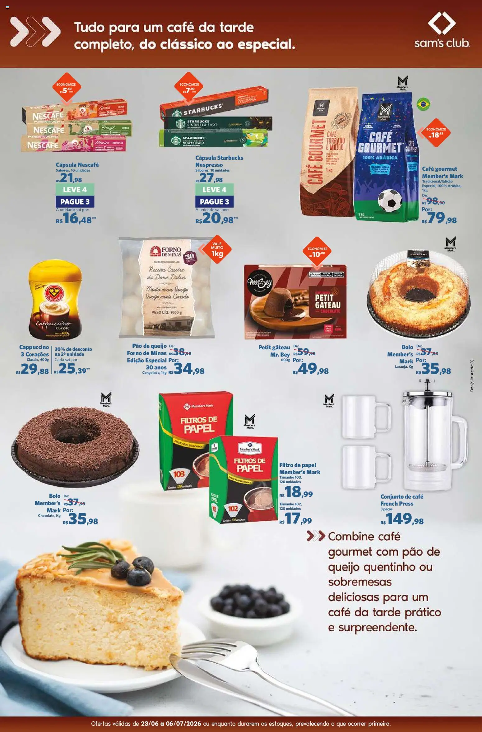 Sam's Club Folheto - válido de 23/06/2026 | Página: 6 | Produtos: Forno, Queijo, Bolo, Pão de queijo