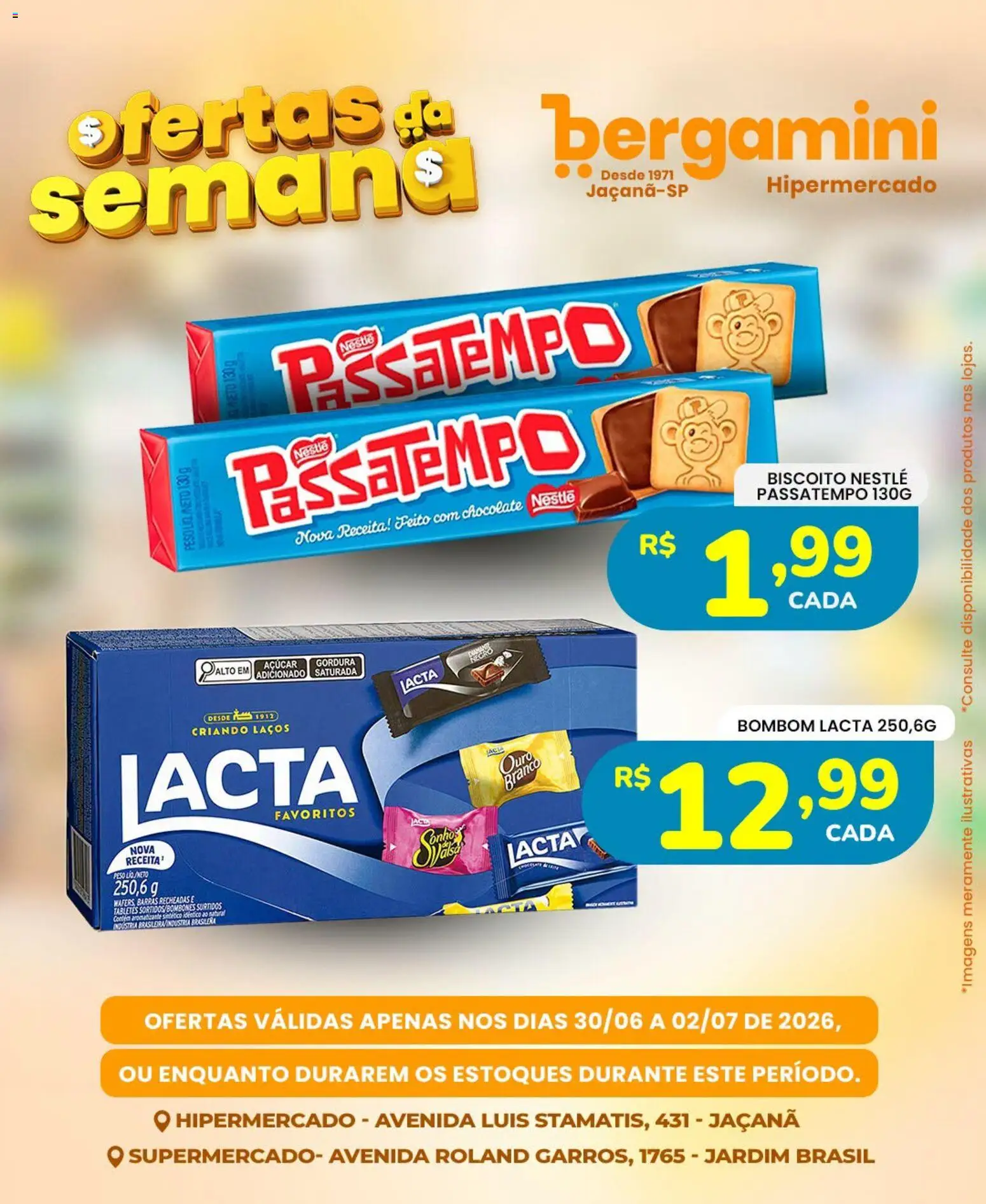 Supermercado Bergamini Folheto - válido de 30/06/2026 | Página: 14 | Produtos: Biscoito, Chocolate, Açúcar, Bombom