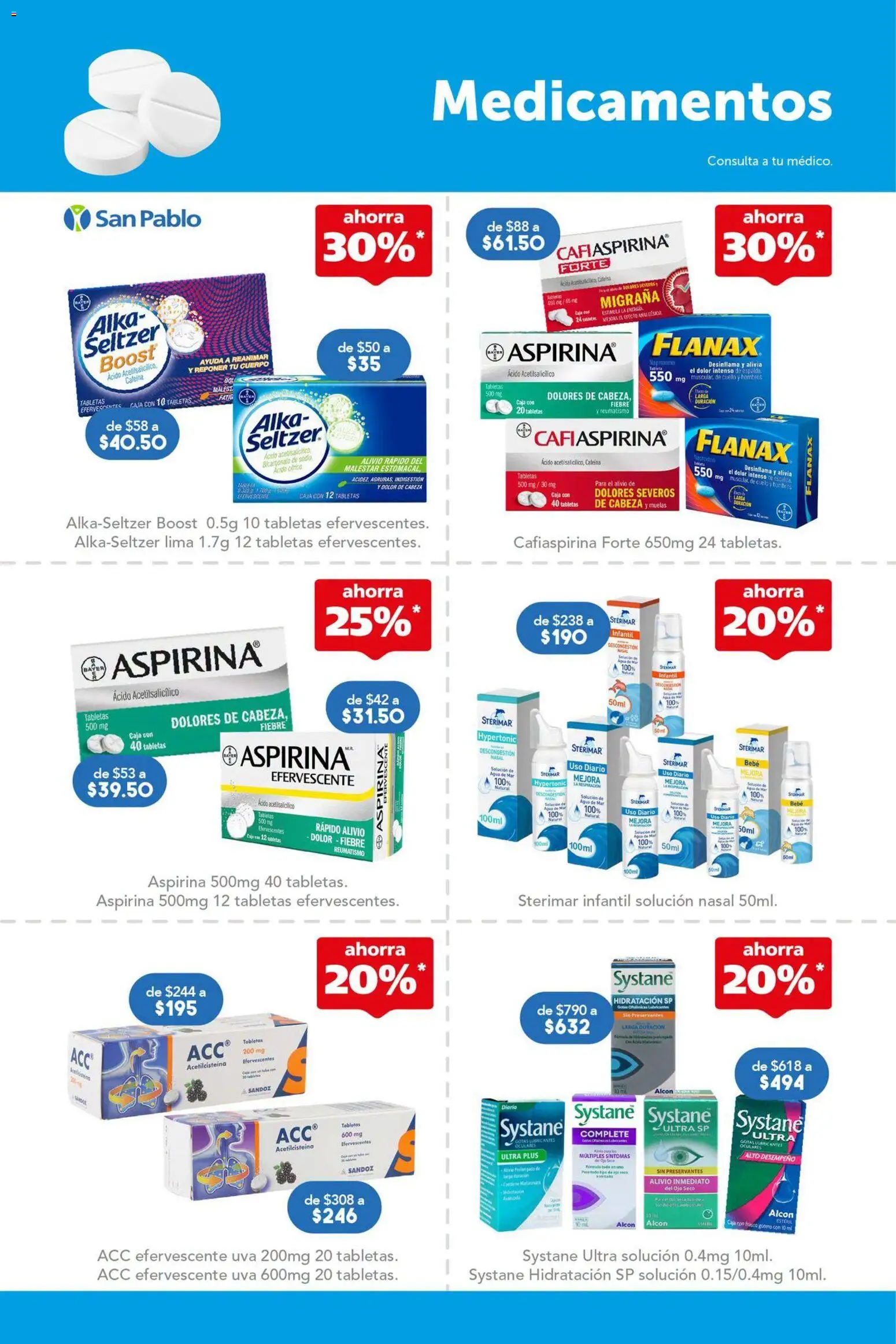 Nuevas ofertas de Farmacia San Pablo válidas en toda la República Mexicana desde el 30/08/2026. ¡Encuentra las mejores ofertas en Farmacia San Pablo catálogo! | Página: 9 | Productos: Botas, Frasco, Lima, Caja