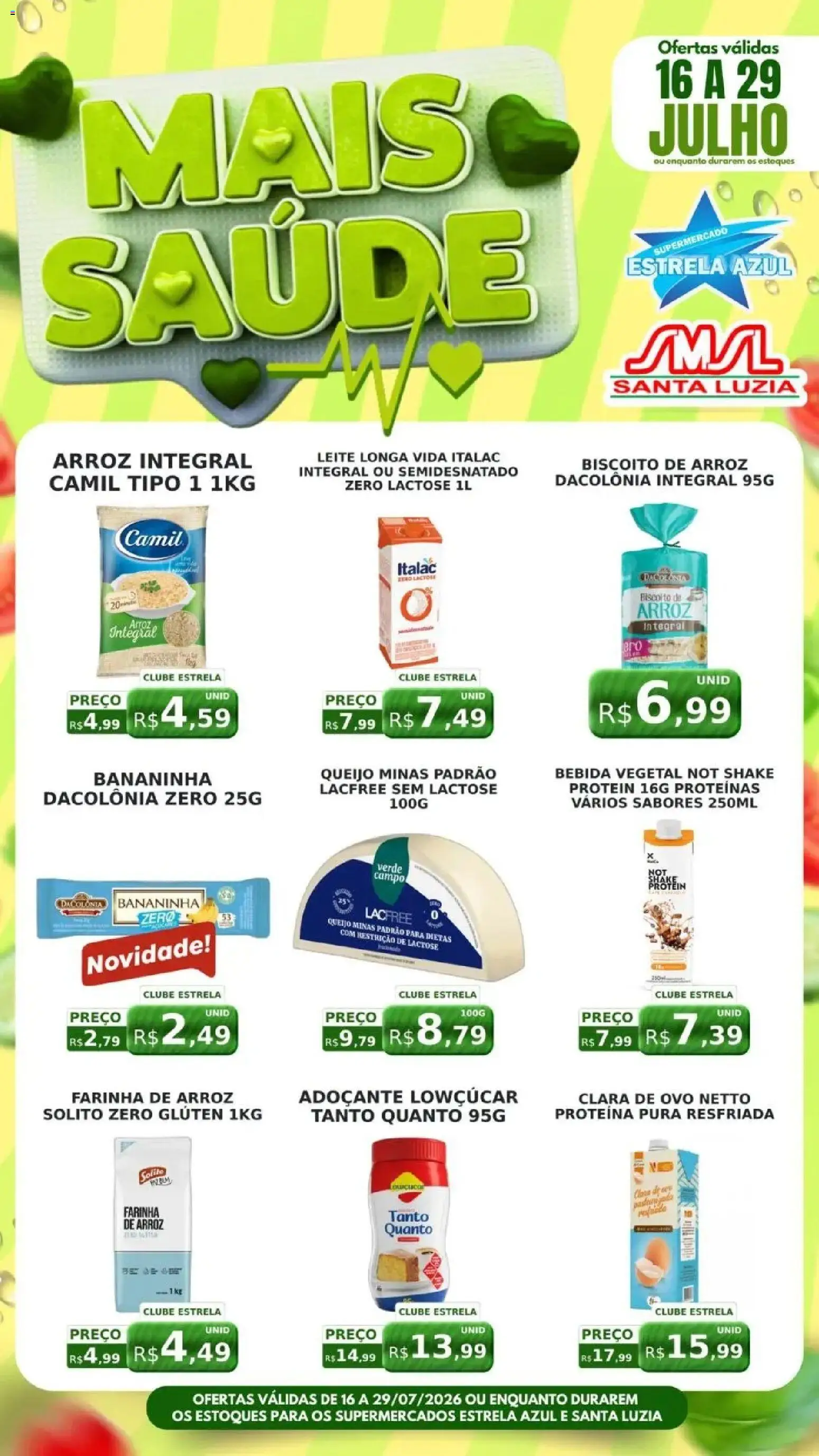 Estrela Azul Folheto - válido de 16/07/2026 | Página: 1 | Produtos: Biscoito, Adoçante, Leite, Bebida