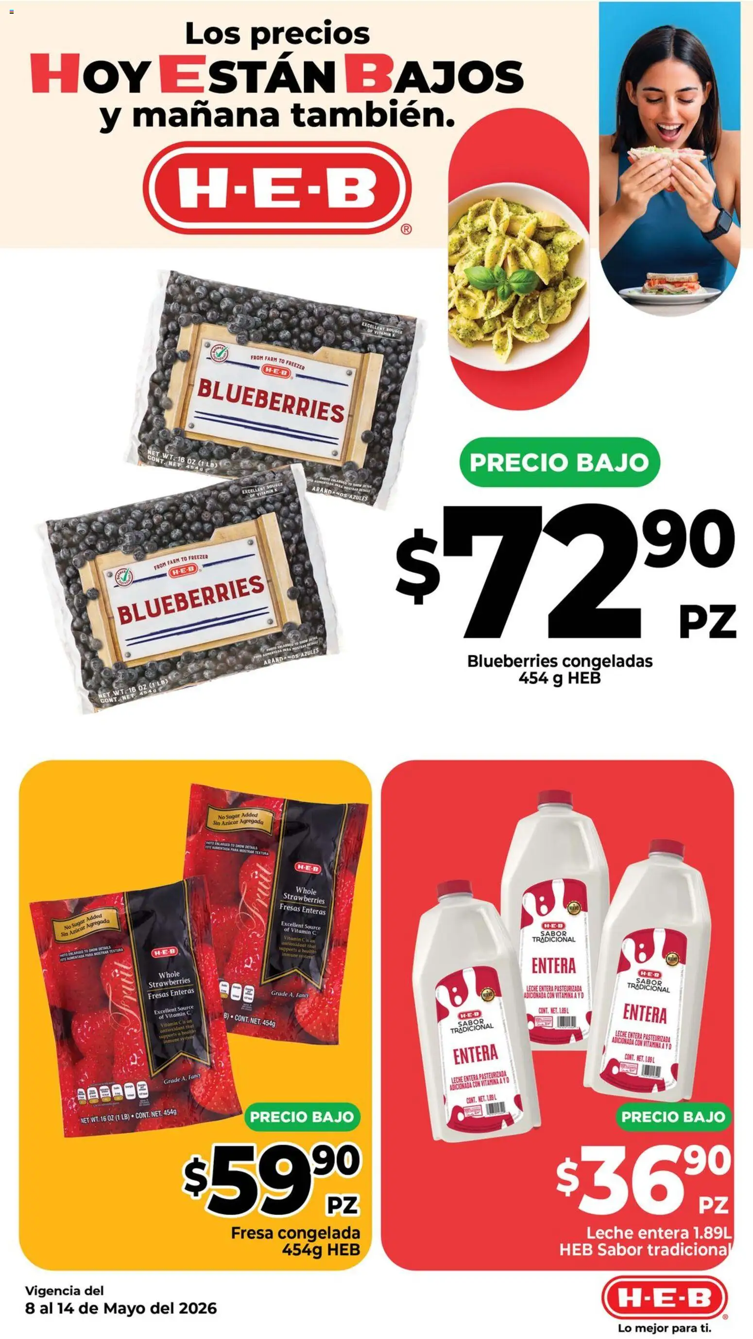 Nuevas ofertas de H-E-B válidas en toda la República Mexicana desde el 08.05.2026. ¡Encuentra las mejores ofertas en H-E-B folleto Calidad! | Página: 4 | Productos: Fresa, Azúcar, Arándanos, Fresas