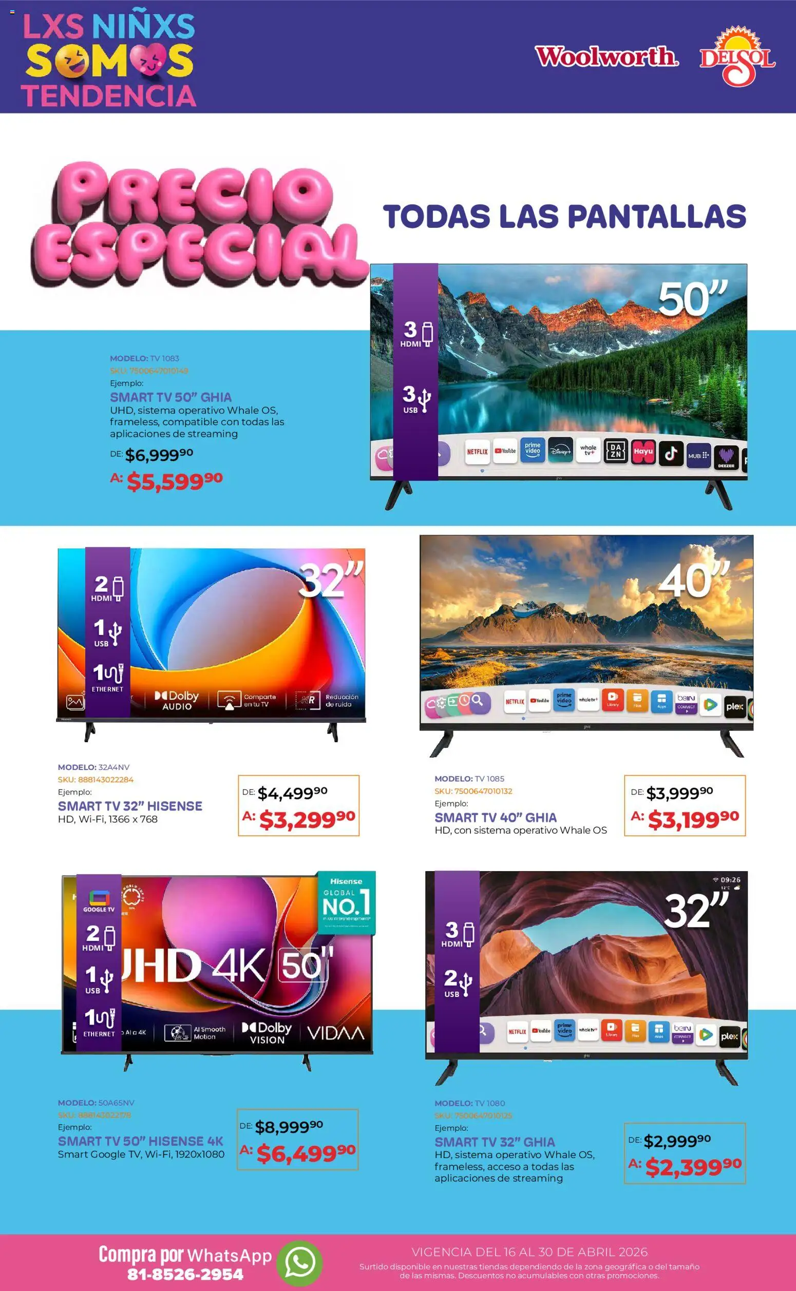 Nuevas ofertas de Del Sol y Woolworth válidas en toda la República Mexicana desde el 16.04.2026. ¡Encuentra las mejores ofertas en Del Sol y Woolworth katalog Día del Niño 2026! | Página: 18 | Productos: Usb, Pantallas, Audio, Video