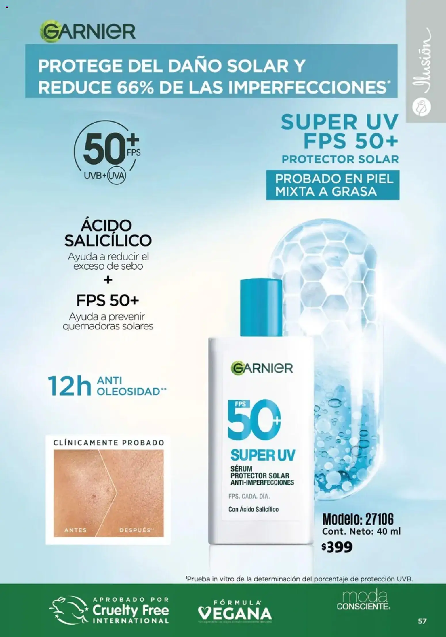 Nuevas ofertas de Ilusión válidas en toda la República Mexicana desde el 01/07/2026. ¡Encuentra las mejores ofertas en Ilusión catálogo Marcas Amigas! | Página: 59 | Productos: Serum, Protector solar