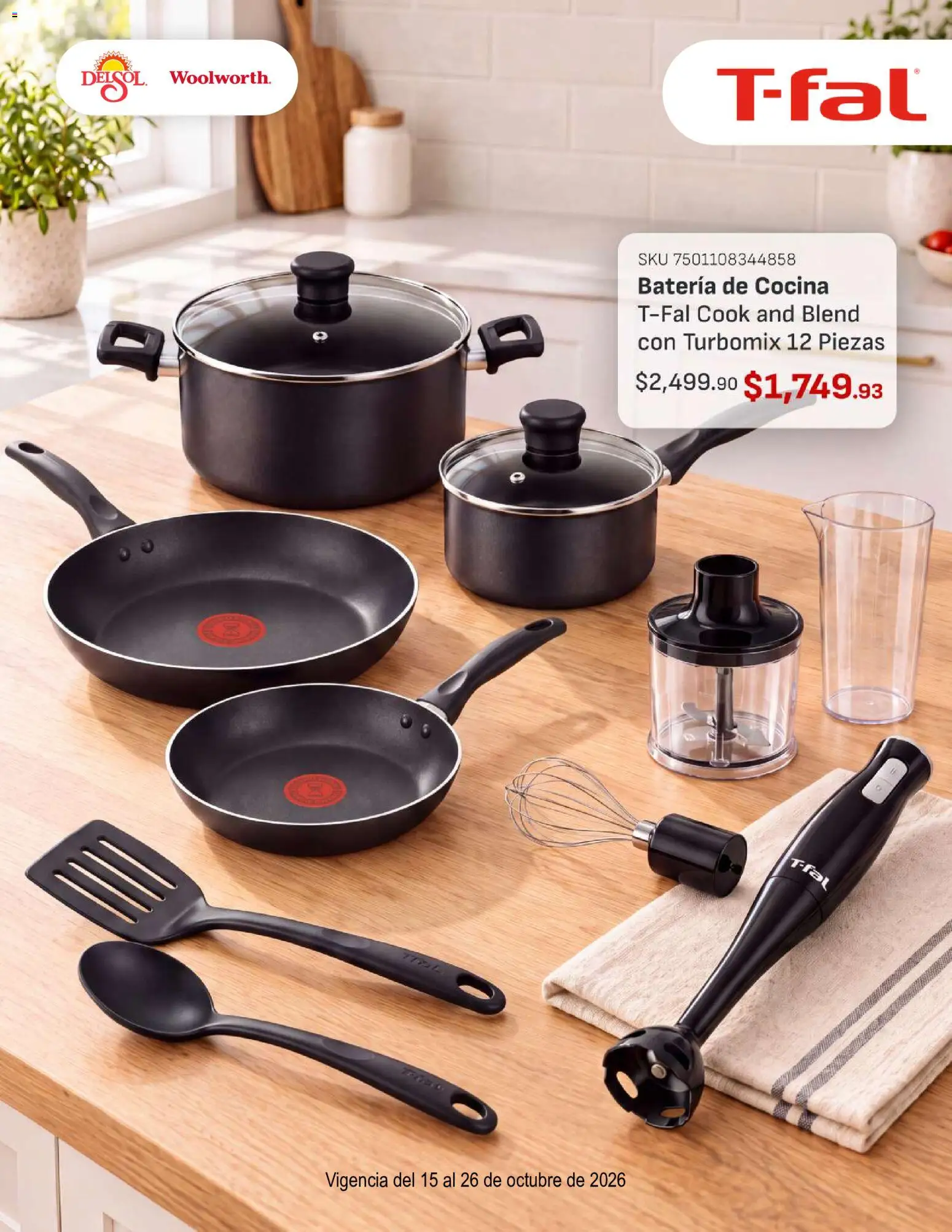 Nuevas ofertas de Del Sol y Woolworth válidas en toda la República Mexicana desde el 15/10/2026. ¡Encuentra las mejores ofertas en Del Sol y Woolworth catálogo Lo Mejor de T-Fal! | Página: 10