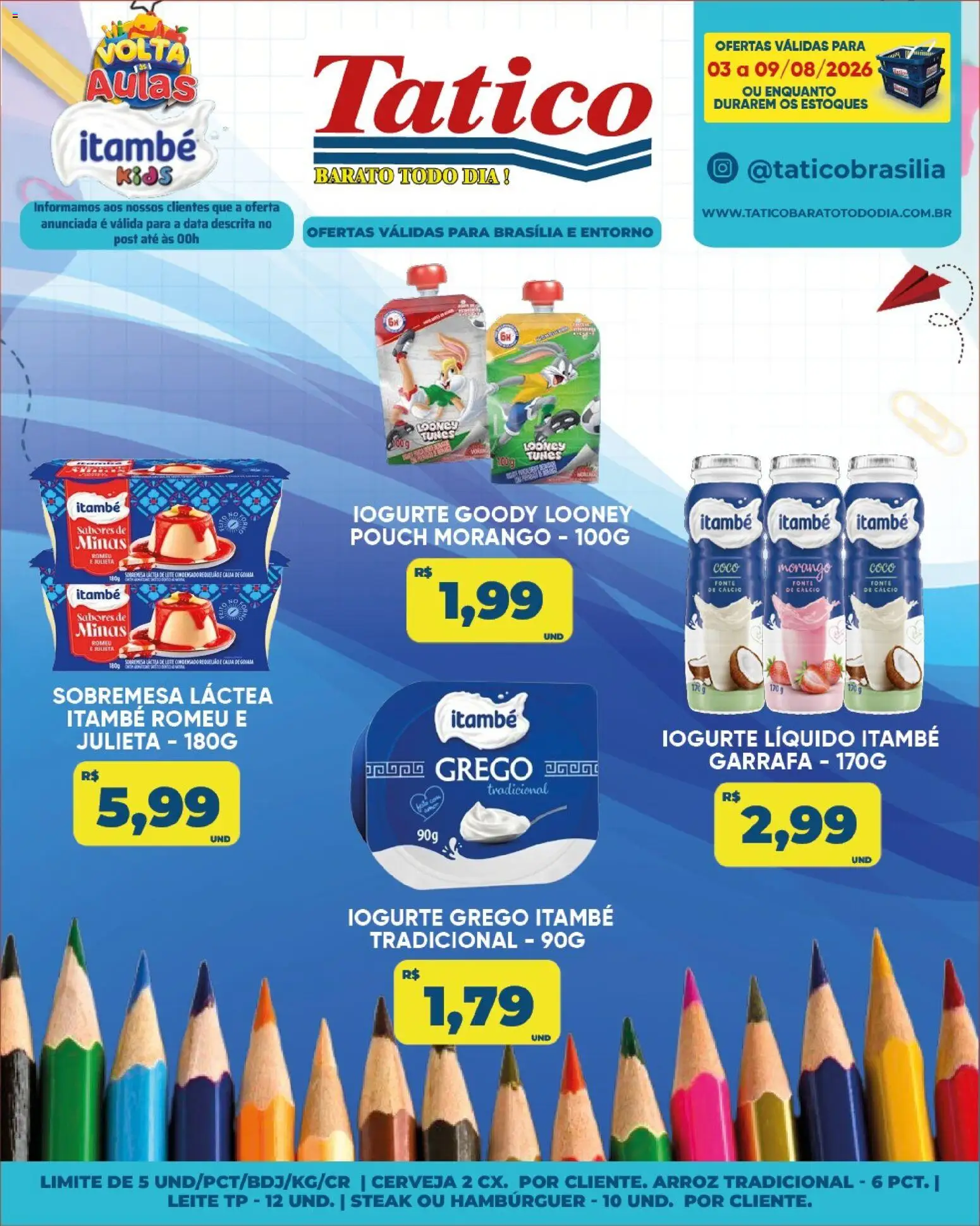 Tatico Folheto - válido de 04/08/2026 | Página: 39 | Produtos: Leite, Cálcio, Hambúrguer, Iogurte grego