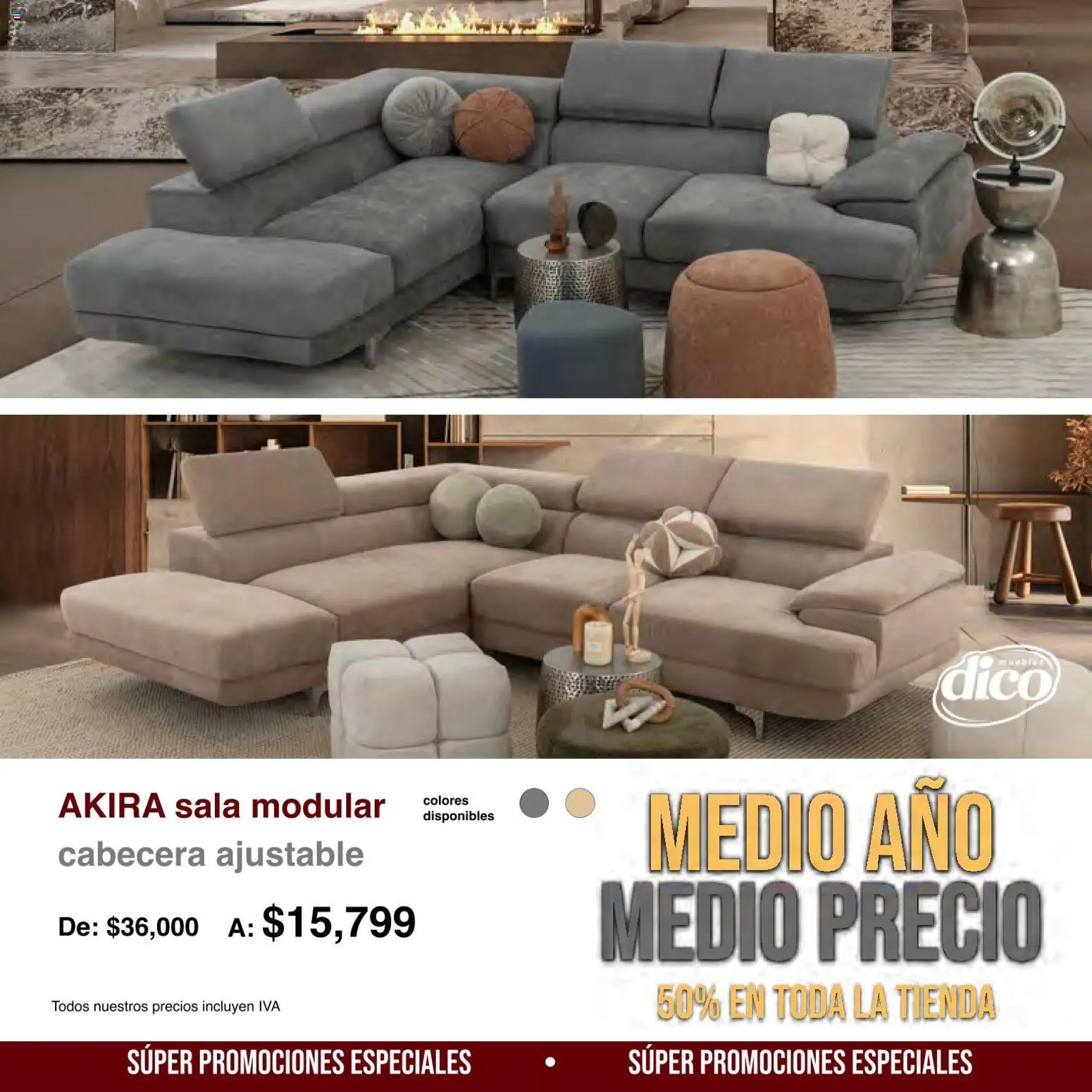 Nuevas ofertas de Muebles Dico válidas en toda la República Mexicana desde el 01/08/2026. ¡Encuentra las mejores ofertas en Muebles Dico catálogo Medio año, medio precio! | Página: 3 | Productos: Cabecera, Modular, Sala modular, Sala