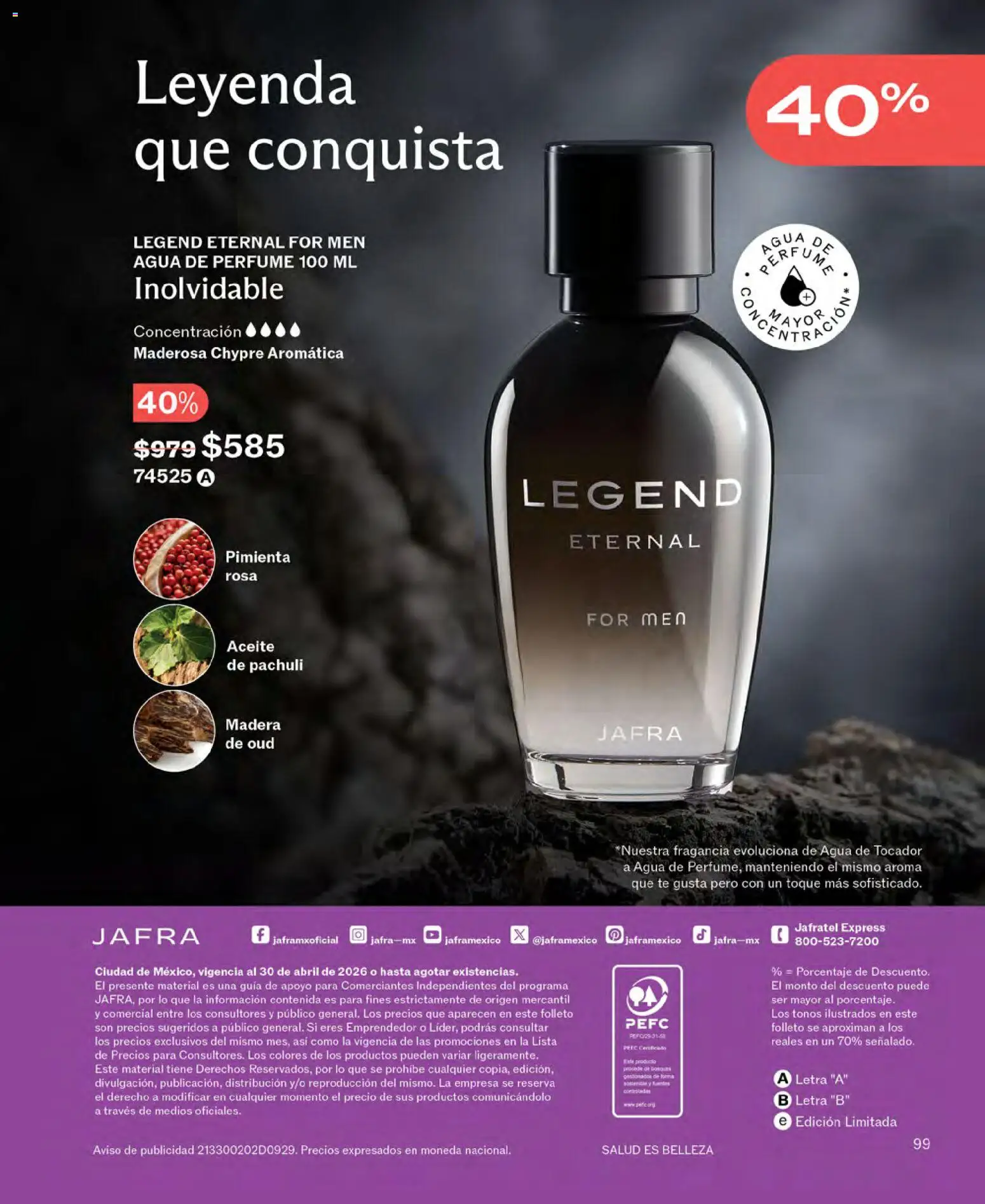 Nuevas ofertas de JAFRA válidas en toda la República Mexicana desde el 01.04.2026. ¡Encuentra las mejores ofertas en JAFRA catálogo! | Página: 99 | Productos: Agua, Aceite, Té, Fragancia