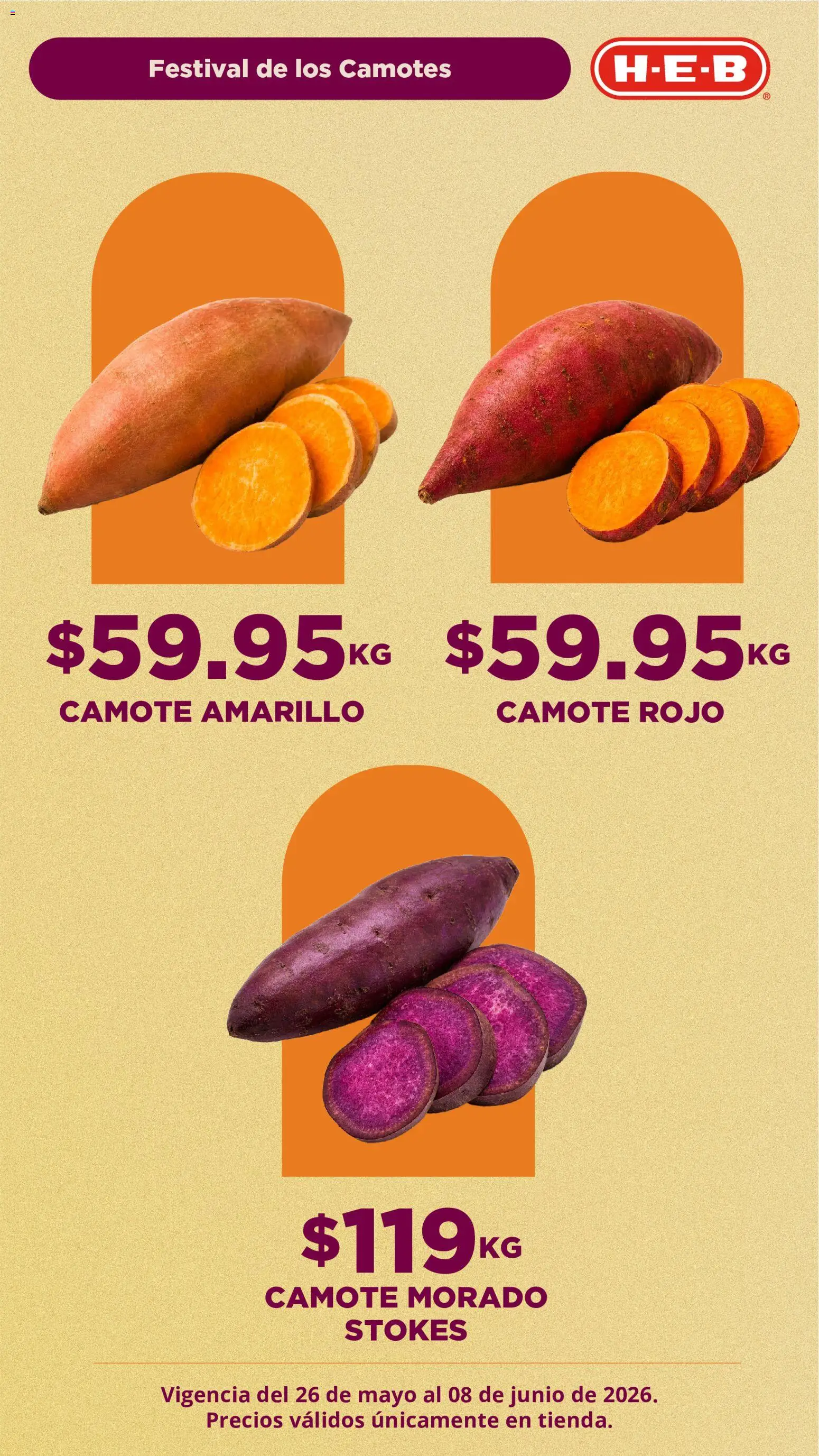 Nuevas ofertas de H-E-B válidas en toda la República Mexicana desde el 26.05.2026. ¡Encuentra las mejores ofertas en H-E-B folleto Festival de los Camotes! | Página: 2