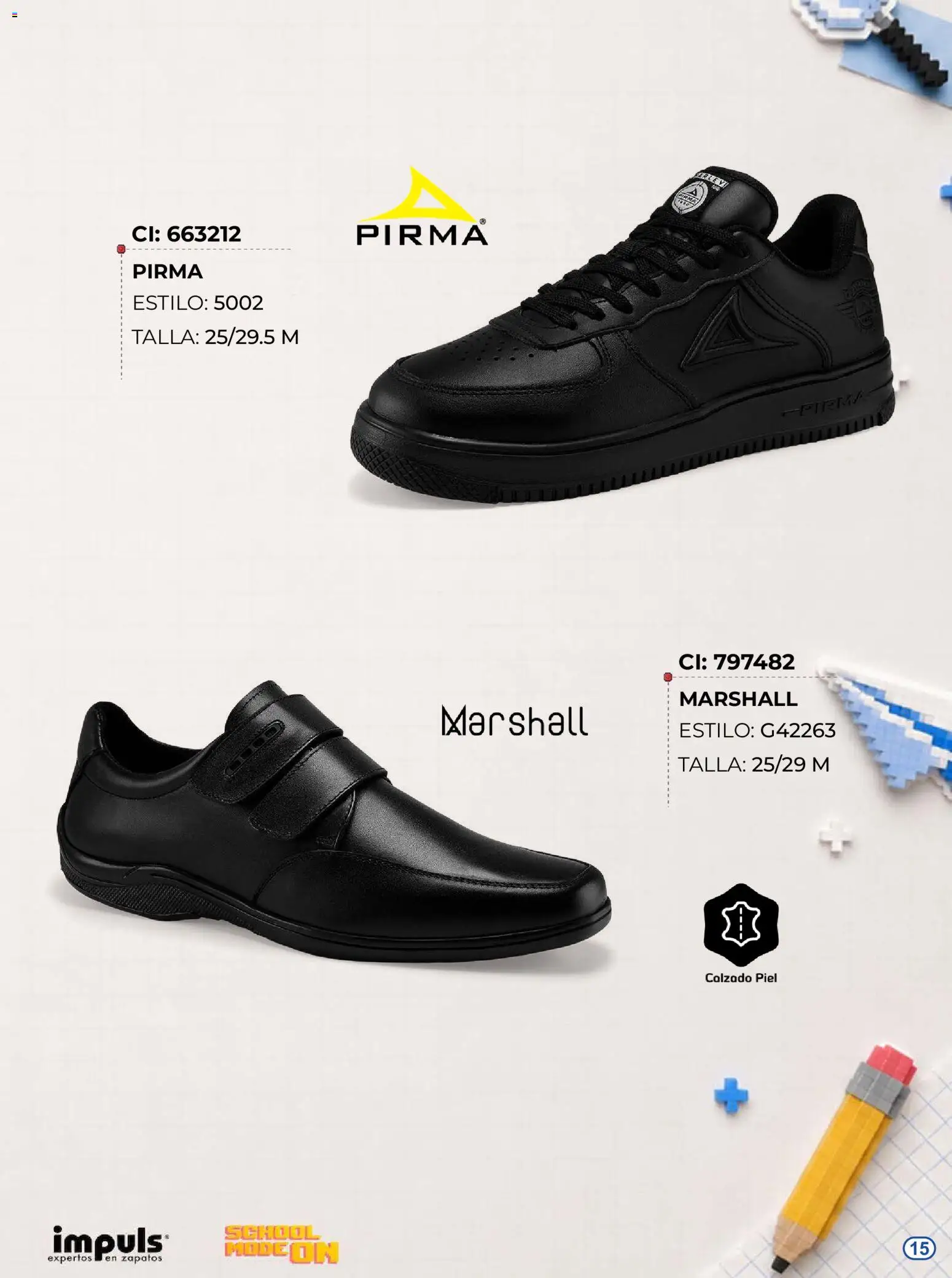 Nuevas ofertas de Impuls válidas en toda la República Mexicana desde el 03/08/2026. ¡Encuentra las mejores ofertas en Impuls catálogo Escolar! | Página: 15 | Productos: Zapatos