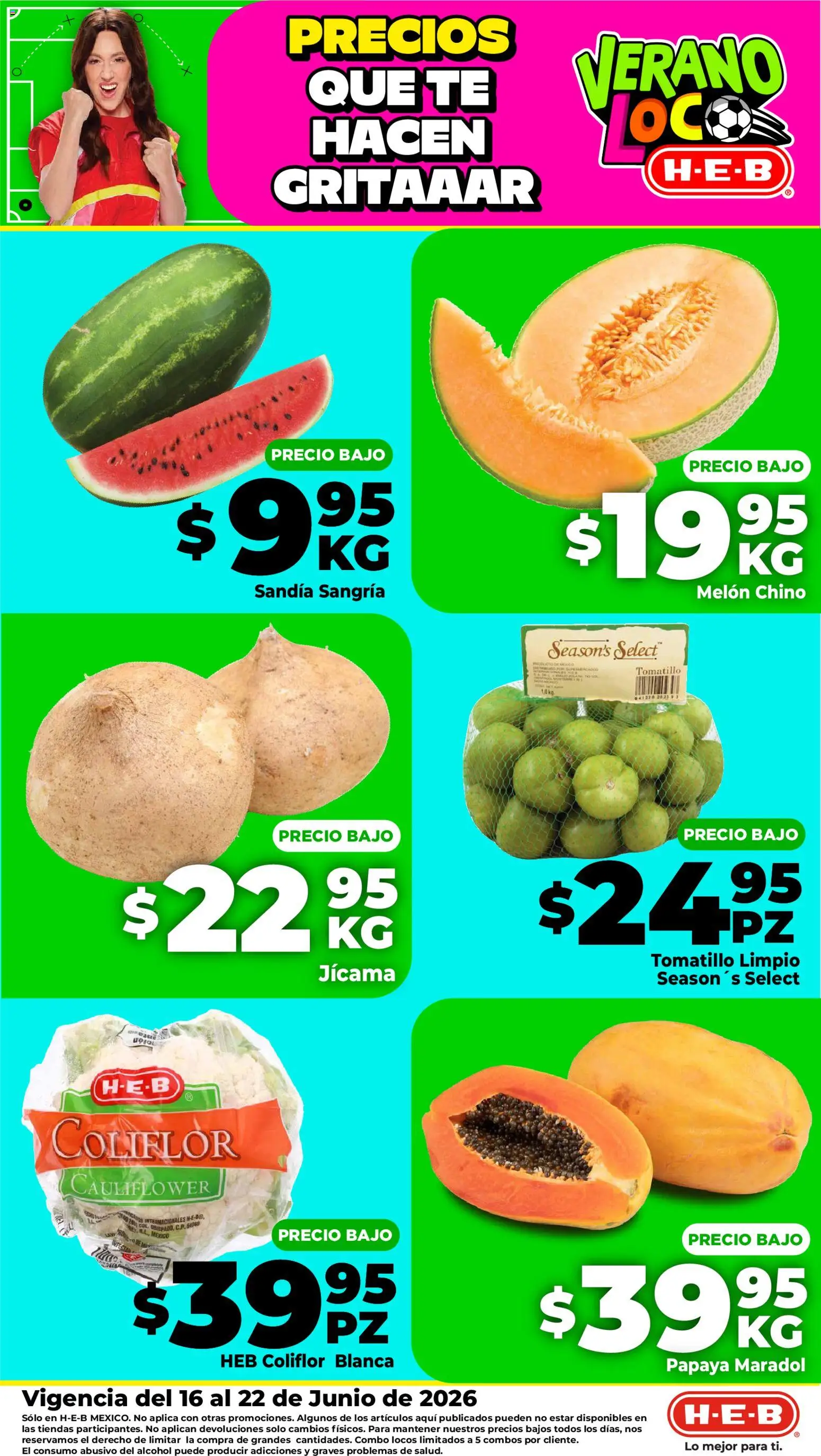 Nuevas ofertas de H-E-B válidas en toda la República Mexicana desde el 16.06.2026. ¡Encuentra las mejores ofertas en H-E-B folleto Fruta y venduras! | Página: 2 | Productos: Sandía, Melón, Coliflor, Té