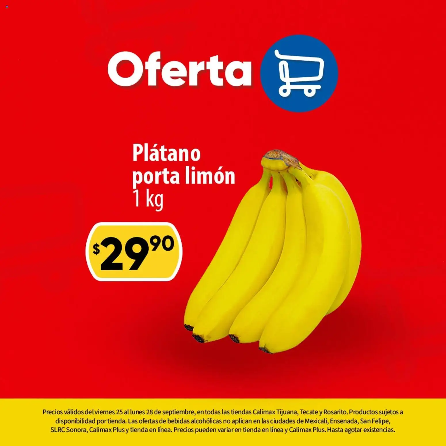 Nuevas ofertas de Calimax válidas en toda la República Mexicana desde el 25/09/2026. ¡Encuentra las mejores ofertas en Calimax folleto Oferta! | Página: 3 | Productos: Plátano, Limón, Bebidas