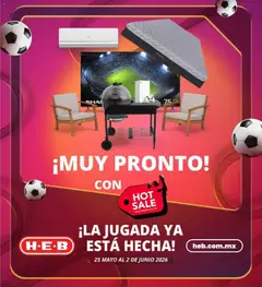 Vista previa de H-E-B Hot Sale aviso, nuevo folleto de la tienda, válido en México a partir del 22.05.2026