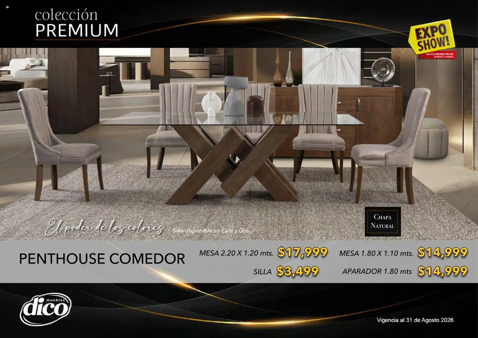 Nuevas ofertas de Muebles Dico válidas en toda la República Mexicana desde el 01/08/2026. ¡Encuentra las mejores ofertas en Muebles Dico catálogo Colección Premium! | Página: 32 | Productos: Silla, Chapa, Mesa, Aparador