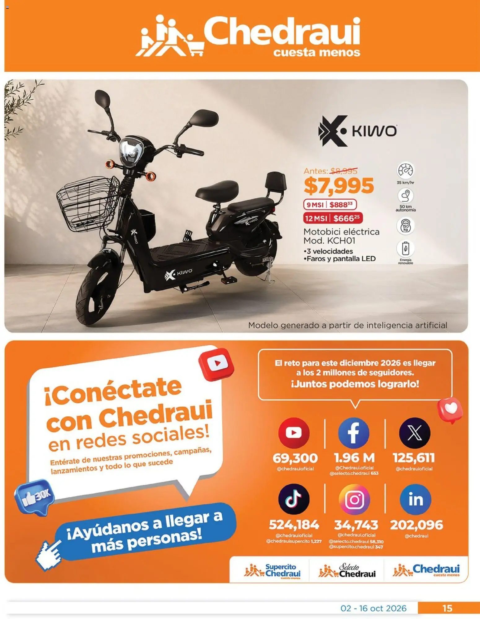 Nuevas ofertas de Chedraui válidas en toda la República Mexicana desde el 02/10/2026. ¡Encuentra las mejores ofertas en Chedraui folleto Renueva tu hogar Llevarte más cuesta menos! | Página: 15