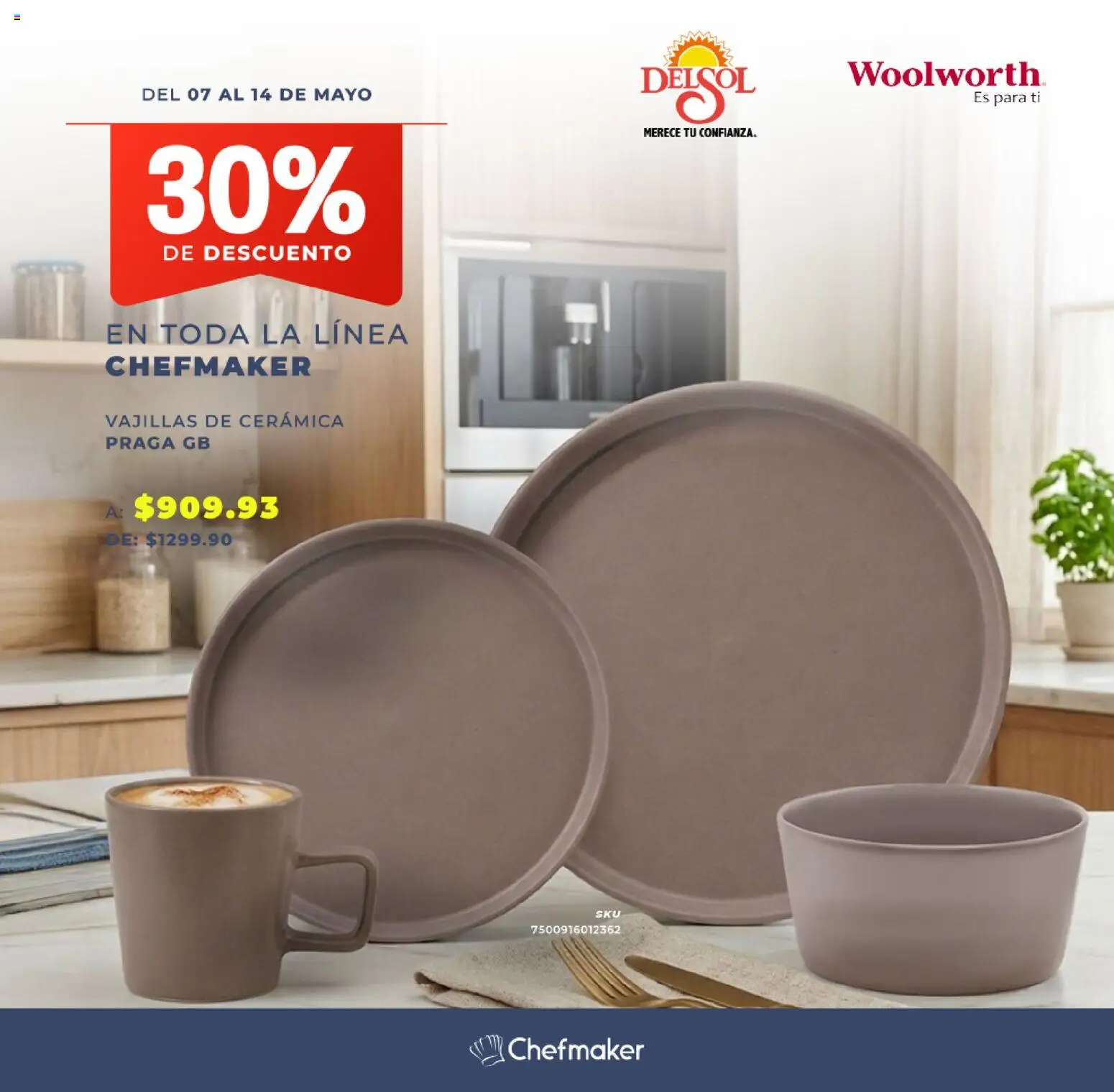 Nuevas ofertas de Del Sol y Woolworth válidas en toda la República Mexicana desde el 07.05.2026. ¡Encuentra las mejores ofertas en Del Sol y Woolworth katalog Pasillo Chefmaker! | Página: 6