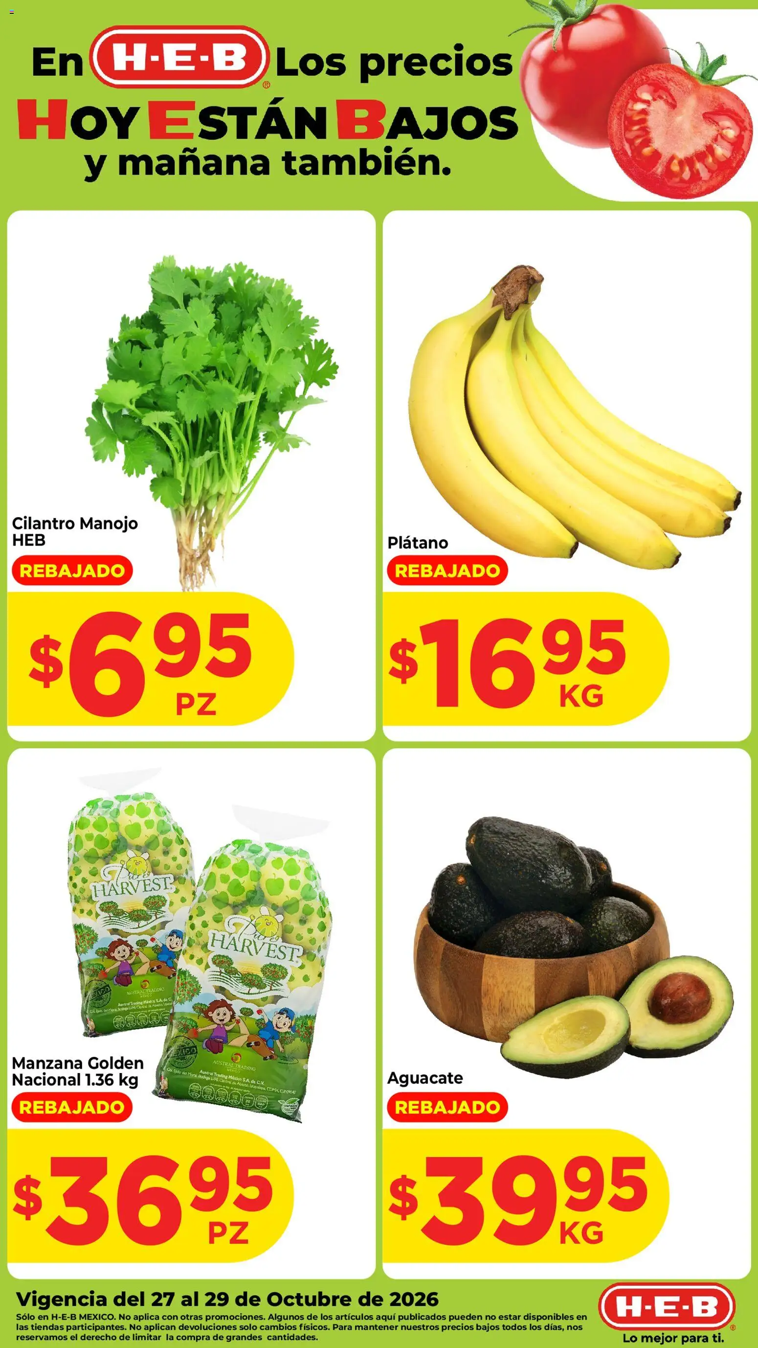 Nuevas ofertas de H-E-B válidas en toda la República Mexicana desde el 27/10/2026. ¡Encuentra las mejores ofertas en H-E-B folleto Fruta y venduras! | Página: 1