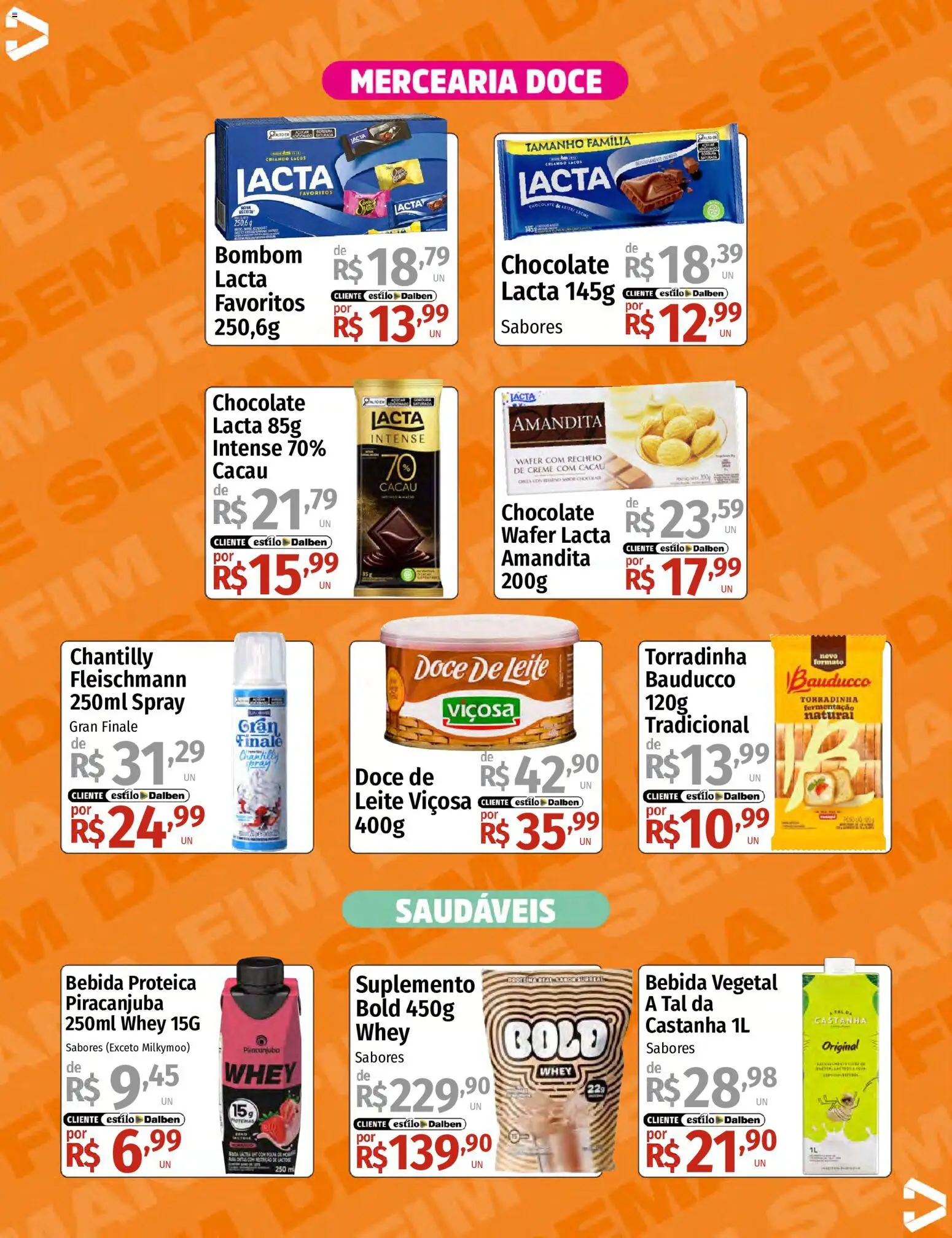 Supermercado Dalben Folheto - válido de 07/08/2026 | Página: 6 | Produtos: Chocolate, Creme, Bebida, Bebida proteica