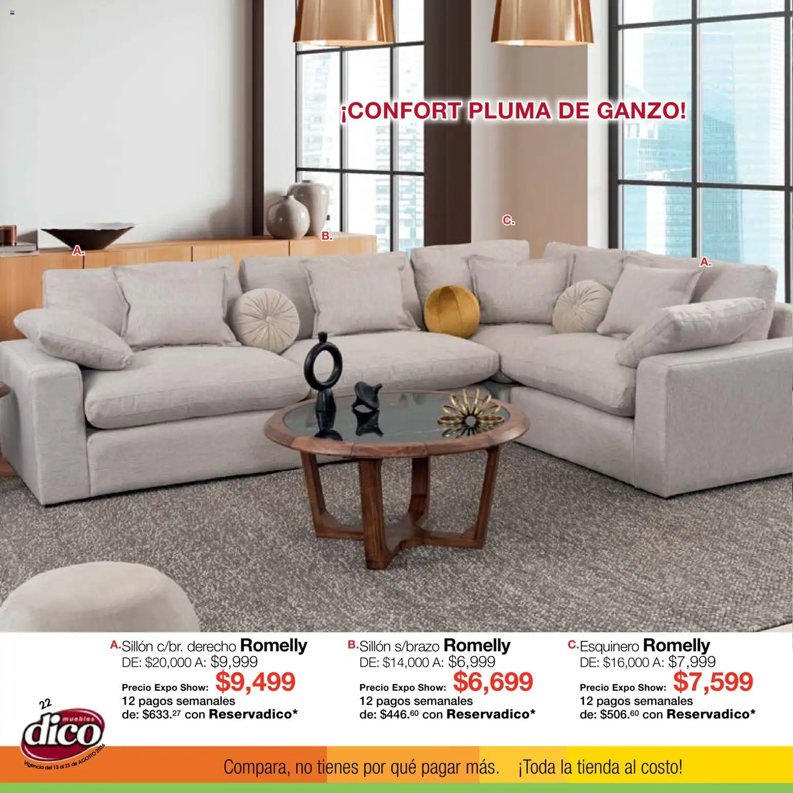 Nuevas ofertas de Muebles Dico válidas en toda la República Mexicana desde el 13/08/2026. ¡Encuentra las mejores ofertas en Muebles Dico catálogo Expo Show! | Página: 22