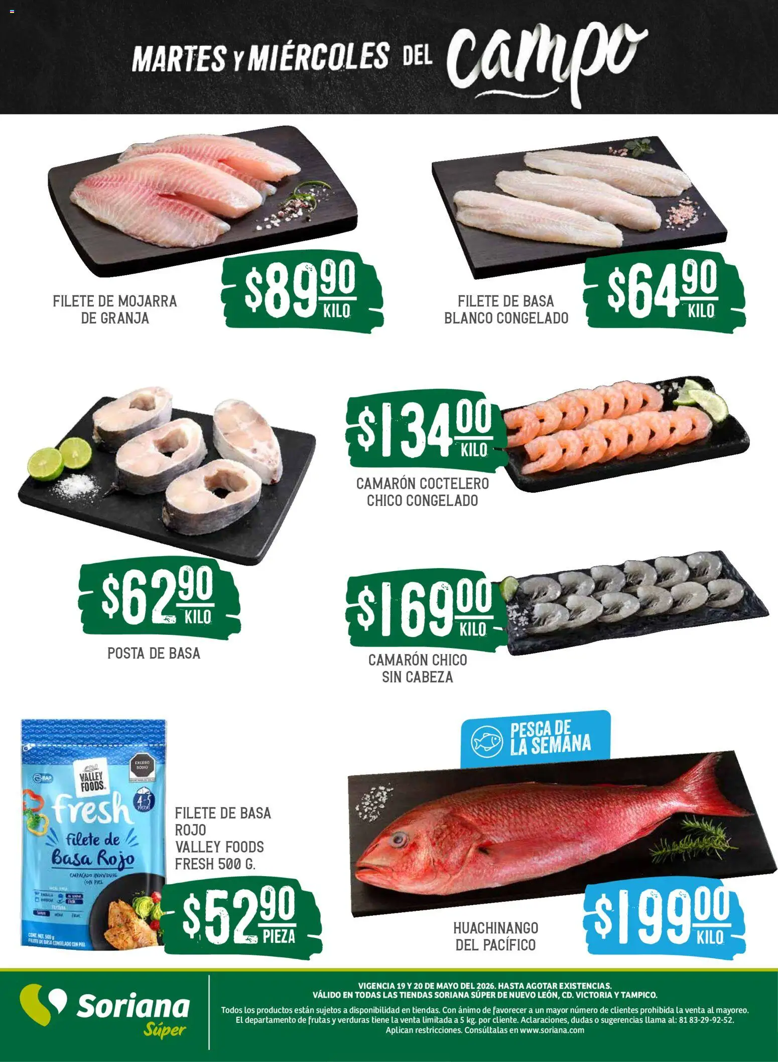 Nuevas ofertas de Soriana válidas en toda la República Mexicana desde el 19.05.2026. ¡Encuentra las mejores ofertas en Soriana Martes y Miércoles del Campo Súper: Nuevo León, Ciudad Victoria y Tampico! | Página: 5