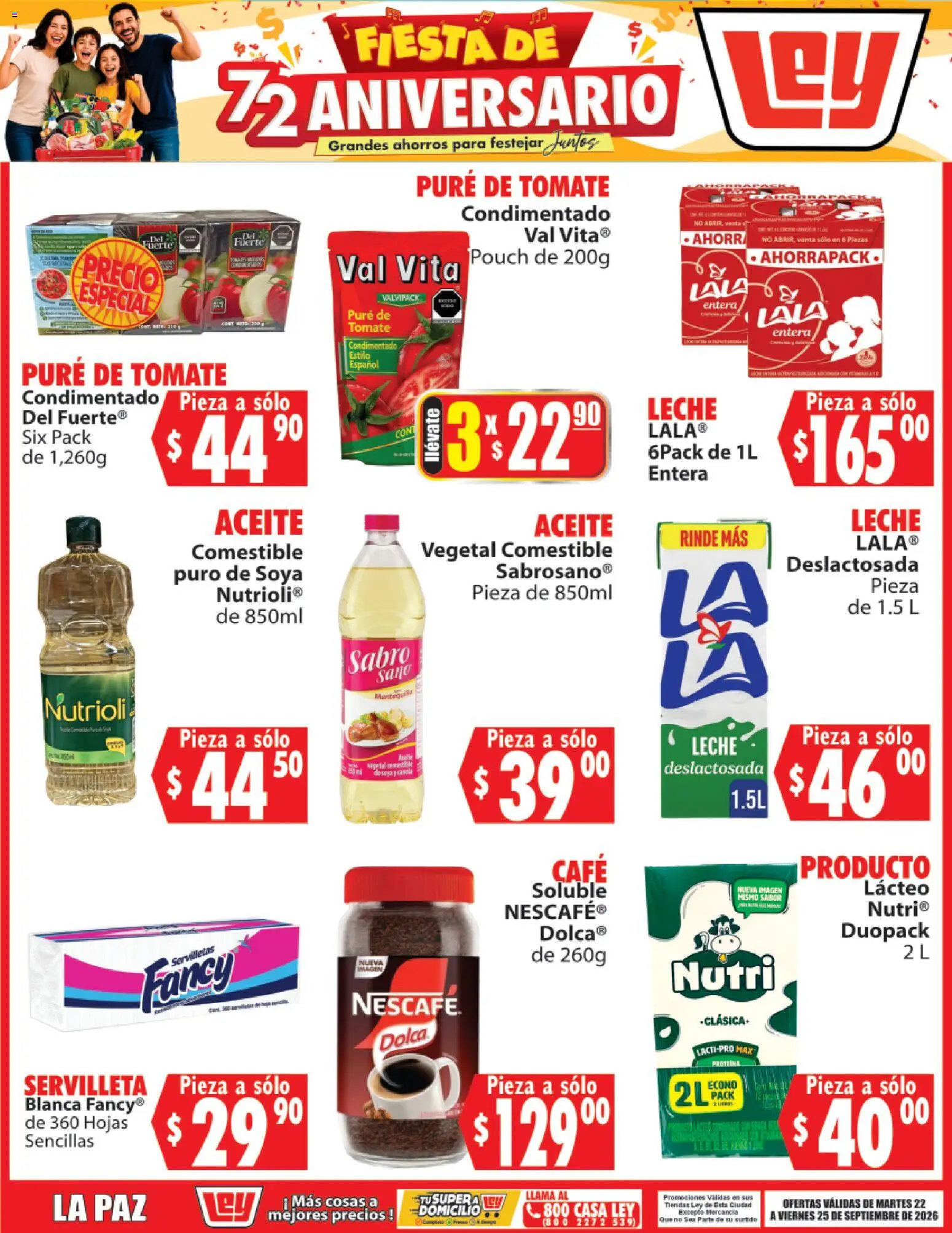Nuevas ofertas de Casa Ley válidas en toda la República Mexicana desde el 22/09/2026. ¡Encuentra las mejores ofertas en Casa Ley folleto Autoservicio La Paz! | Página: 1 | Productos: Pure de Tomate, Proteína, Puré, Servilletas