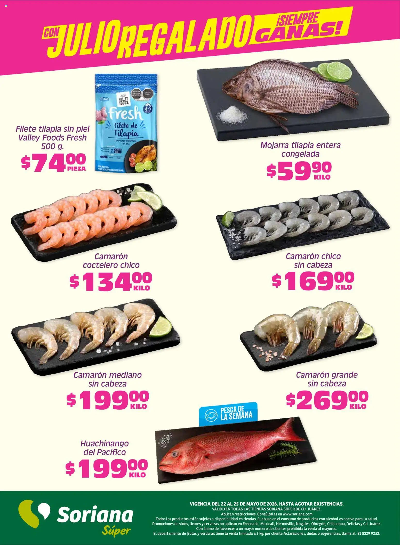 Nuevas ofertas de Soriana válidas en toda la República Mexicana desde el 22.05.2026. ¡Encuentra las mejores ofertas en Soriana Fin de Semana Súper: Juárez! | Página: 4