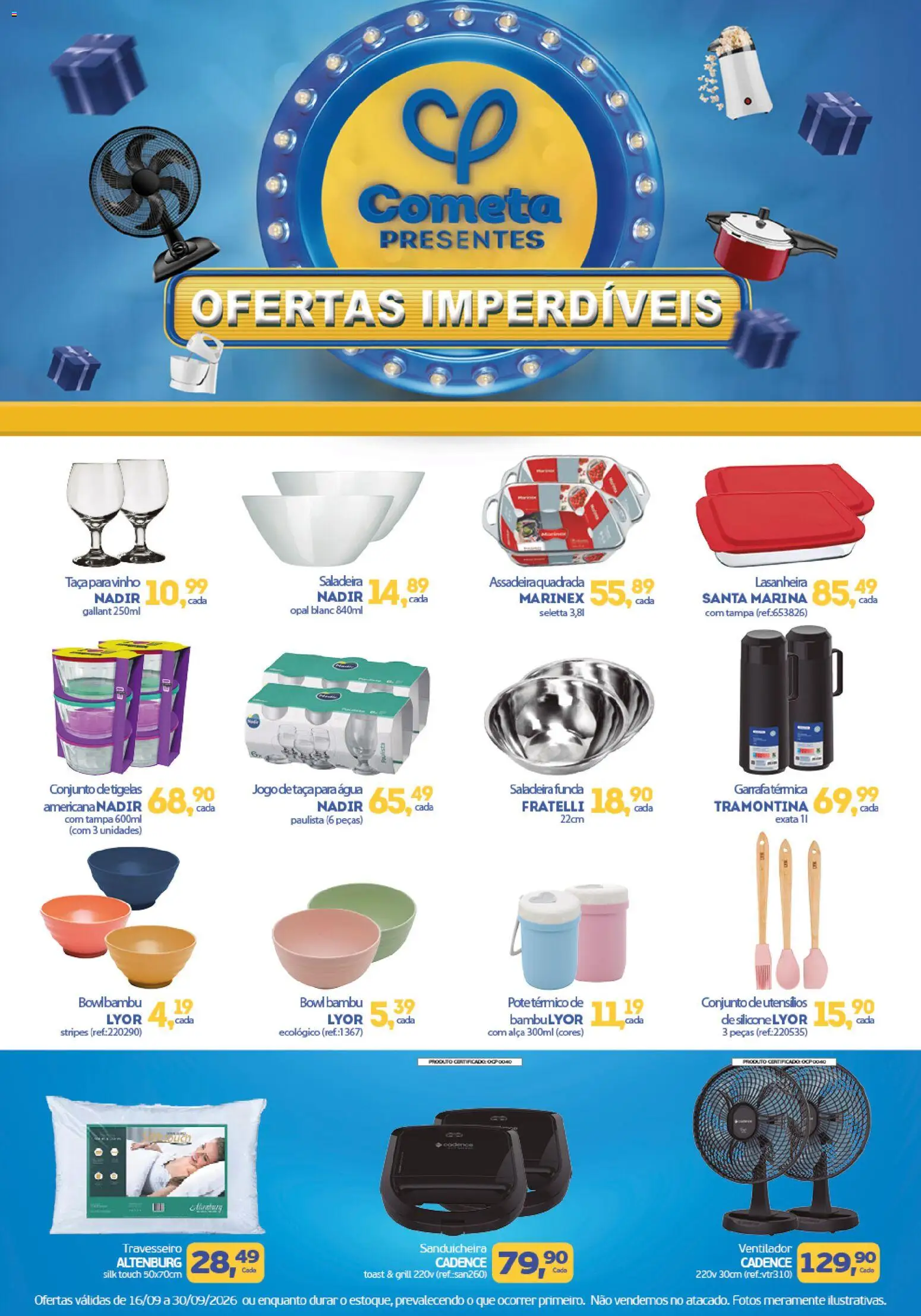 Cometa Supermercados Folheto - válido de 16/09/2026 | Página: 1 | Produtos: Ventilador, Sanduicheira, Travesseiro, Água