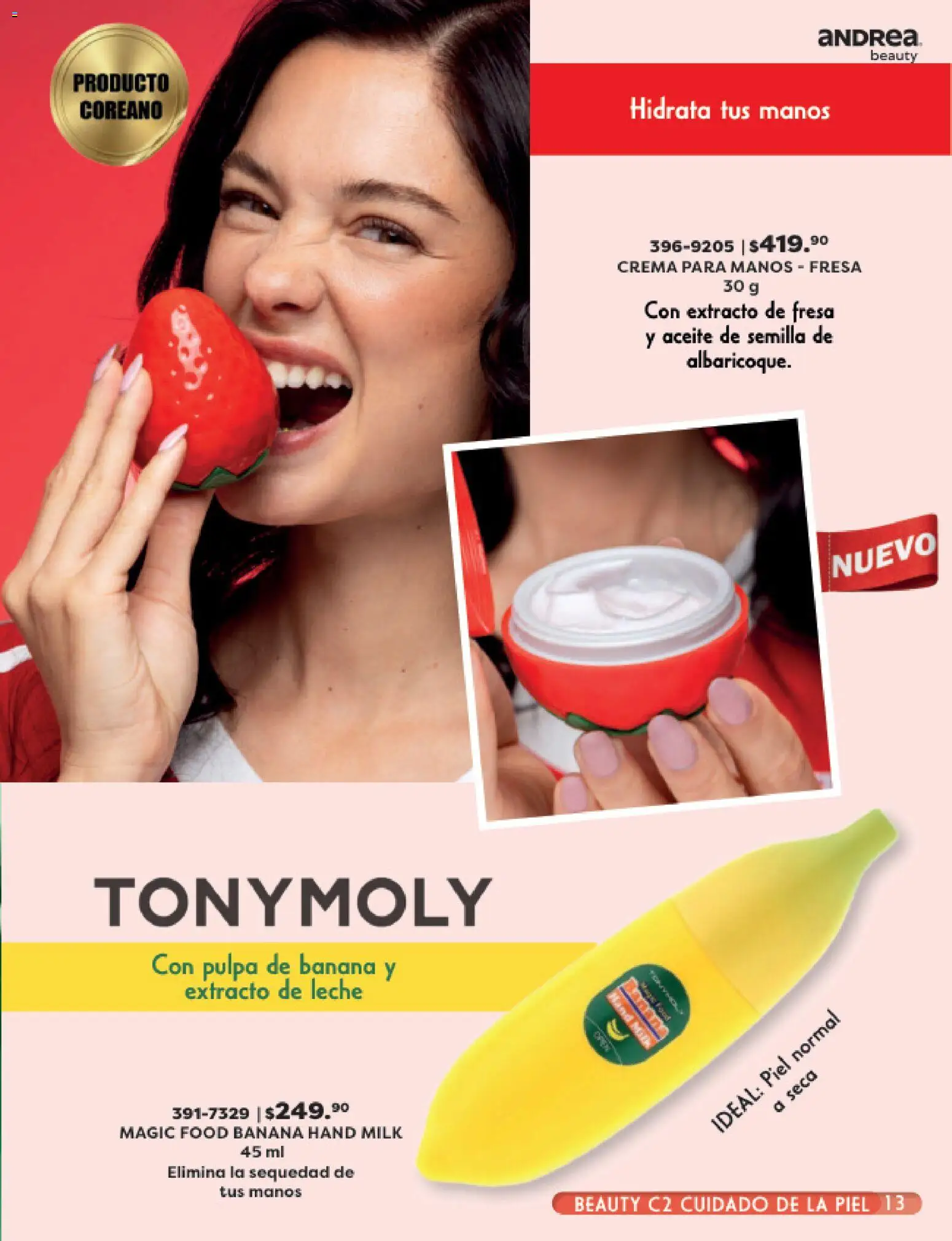 Nuevas ofertas de Andrea válidas en toda la República Mexicana desde el 24.05.2026. ¡Encuentra las mejores ofertas en Andrea catálogo Beauty! | Página: 13 | Productos: Fresa, Crema, Leche, Aceite