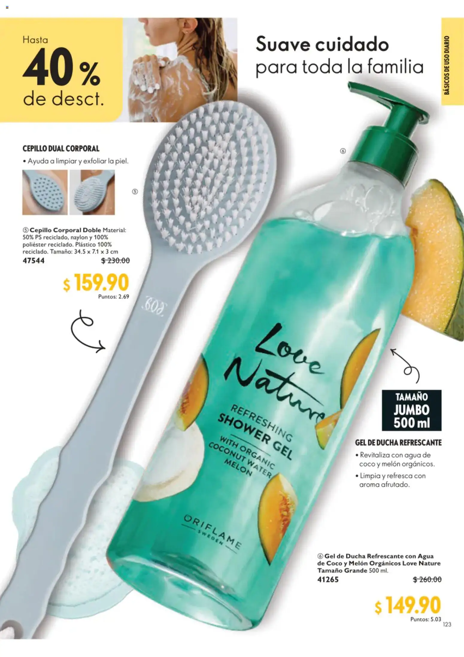 Nuevas ofertas de Oriflame válidas en toda la República Mexicana desde el 22/08/2026. ¡Encuentra las mejores ofertas en Oriflame campaña 12 2026! | Página: 123 | Productos: Melón, Cepillo, Agua, Gel de ducha