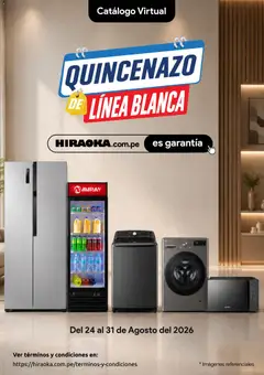 Vista previa de folleto Catálogo Hiraoka - Quincenazo de Linea Blanca de la Hiraoka válido desde 24/08/2026