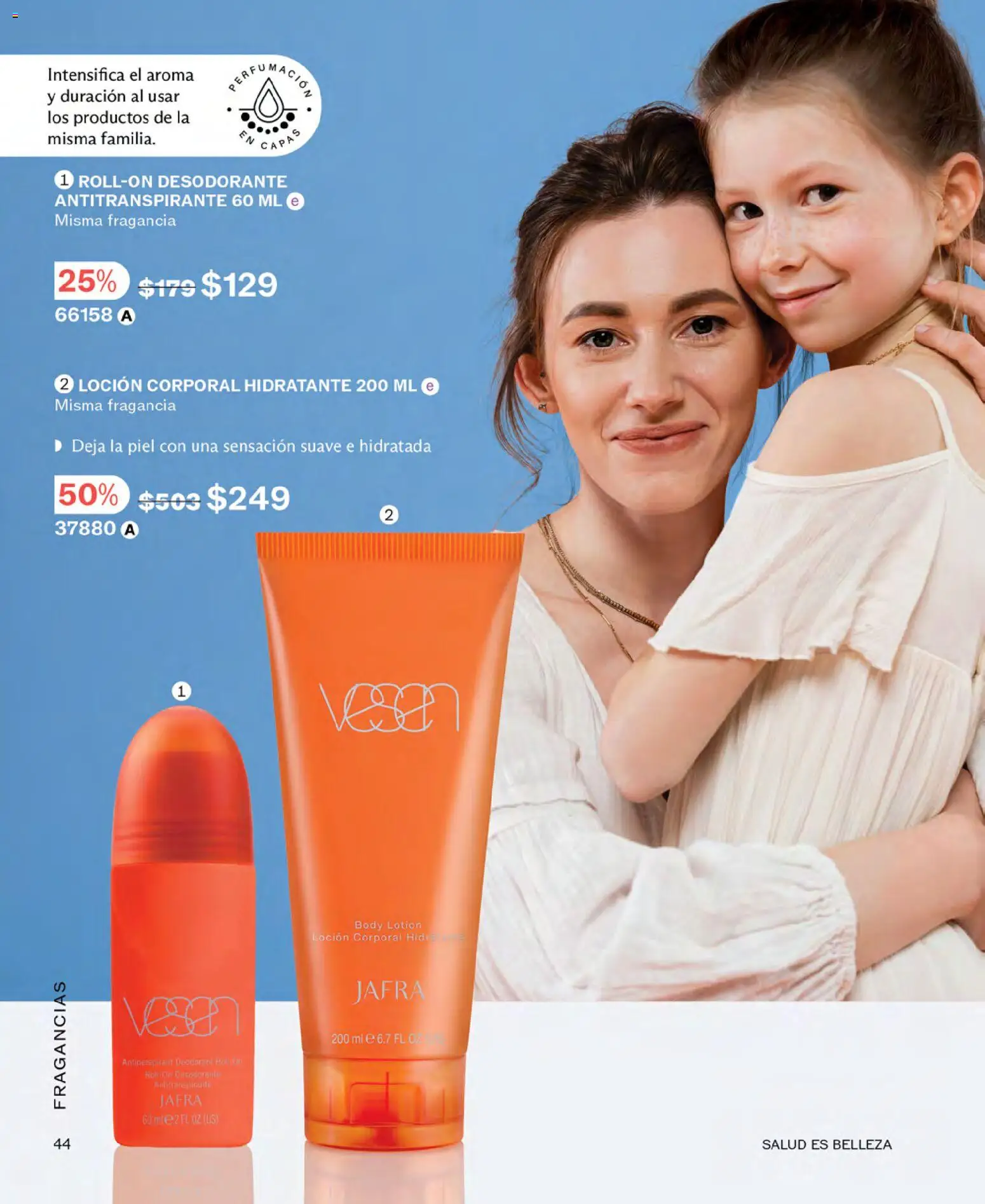 Nuevas ofertas de JAFRA válidas en toda la República Mexicana desde el 01.04.2026. ¡Encuentra las mejores ofertas en JAFRA catálogo! | Página: 44 | Productos: Desodorante, Antitranspirante, Loción, Fragancia