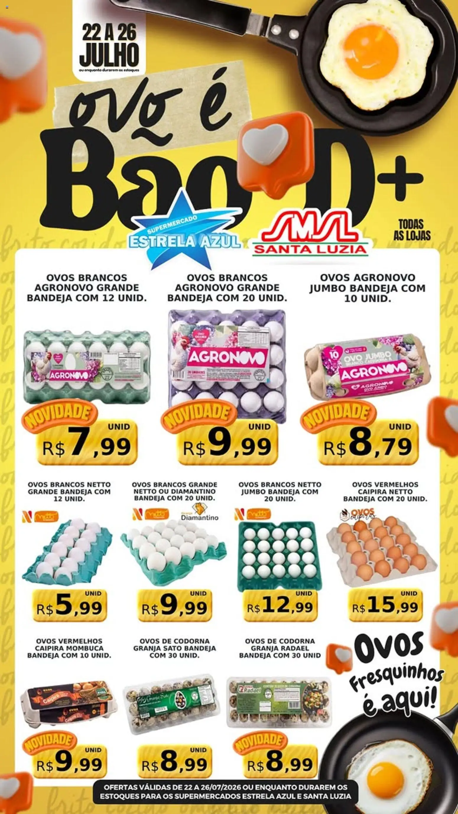 Estrela Azul Folheto - válido de 22/07/2026 | Página: 1 | Produtos: Ovos, Bandeja, Ovos de codorna