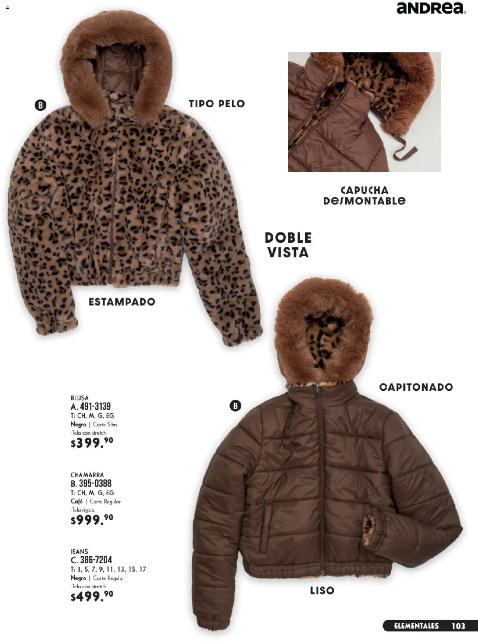 Nuevas ofertas de Andrea válidas en toda la República Mexicana desde el 23/08/2026. ¡Encuentra las mejores ofertas en Andrea catálogo Vestir! | Página: 103 | Productos: Blusa, Chamarra, Café