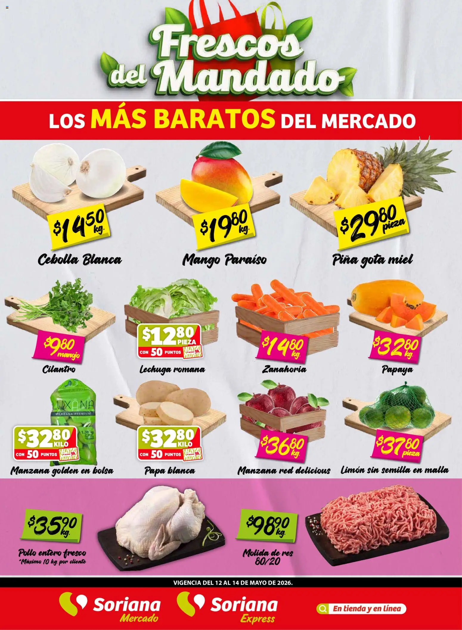 Nuevas ofertas de Soriana válidas en toda la República Mexicana desde el 12.05.2026. ¡Encuentra las mejores ofertas en Soriana Frescos del Mandado Mercado: Ver, Tab, Chis, Camp, Yuc y Q. Roo! | Página: 1 | Productos: Manzana, Res, Malla, Zanahoria