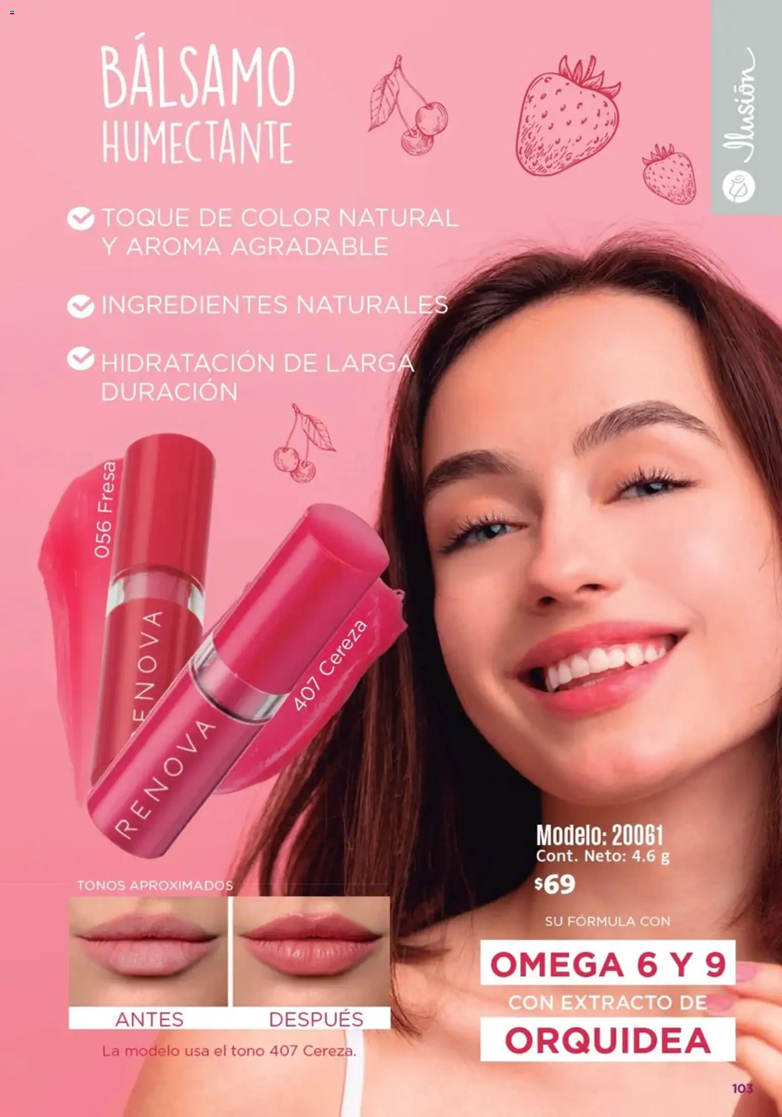 Nuevas ofertas de Ilusión válidas en toda la República Mexicana desde el 01/07/2026. ¡Encuentra las mejores ofertas en Ilusión catálogo Marcas Amigas! | Página: 105 | Productos: Fresa, Bálsamo