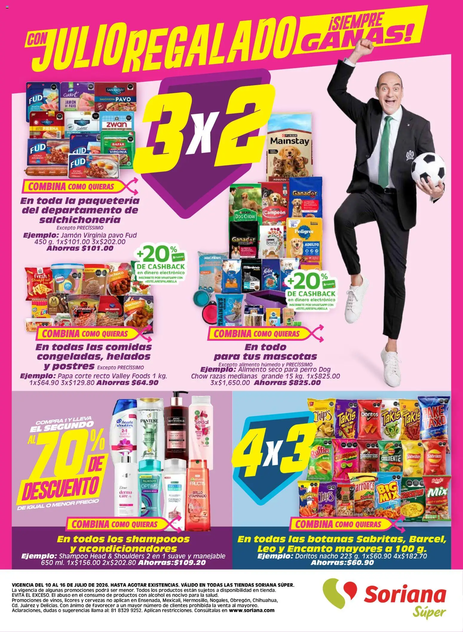 Nuevas ofertas de Soriana válidas en toda la República Mexicana desde el 10/07/2026. ¡Encuentra las mejores ofertas en Soriana Julio Regalado Súper Nacional! | Página: 8 | Productos: Papa, Jamón