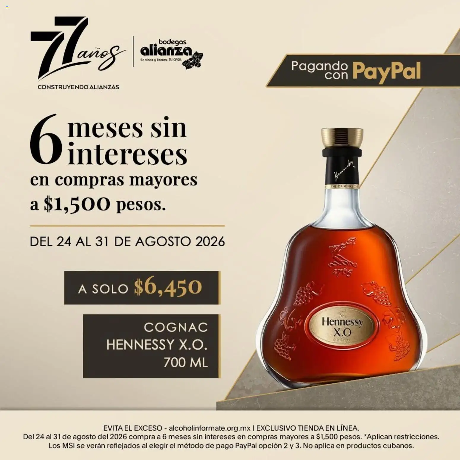 Nuevas ofertas de Bodegas Alianza válidas en toda la República Mexicana desde el 24/08/2026. ¡Encuentra las mejores ofertas en Bodegas Alianza catálogo Promoción exclusiva de la tienda en línea! | Página: 4 | Productos: Hennessy