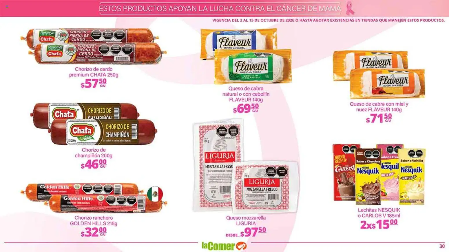 Nuevas ofertas de La Comer válidas en toda la República Mexicana desde el 02/10/2026. ¡Encuentra las mejores ofertas en La Comer folleto es la tienda rosa! | Página: 30