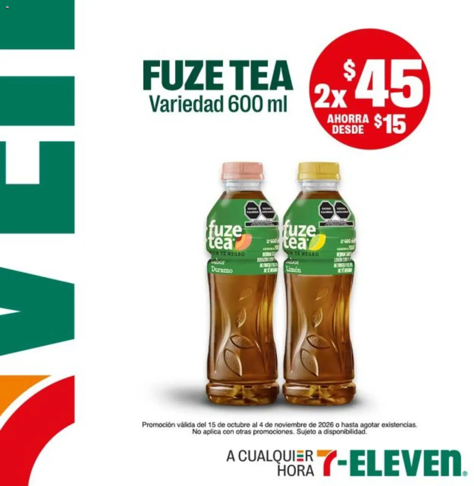Nuevas ofertas de 7-Eleven válidas en toda la República Mexicana desde el 15/10/2026. ¡Encuentra las mejores ofertas en 7-Eleven folleto! | Página: 11