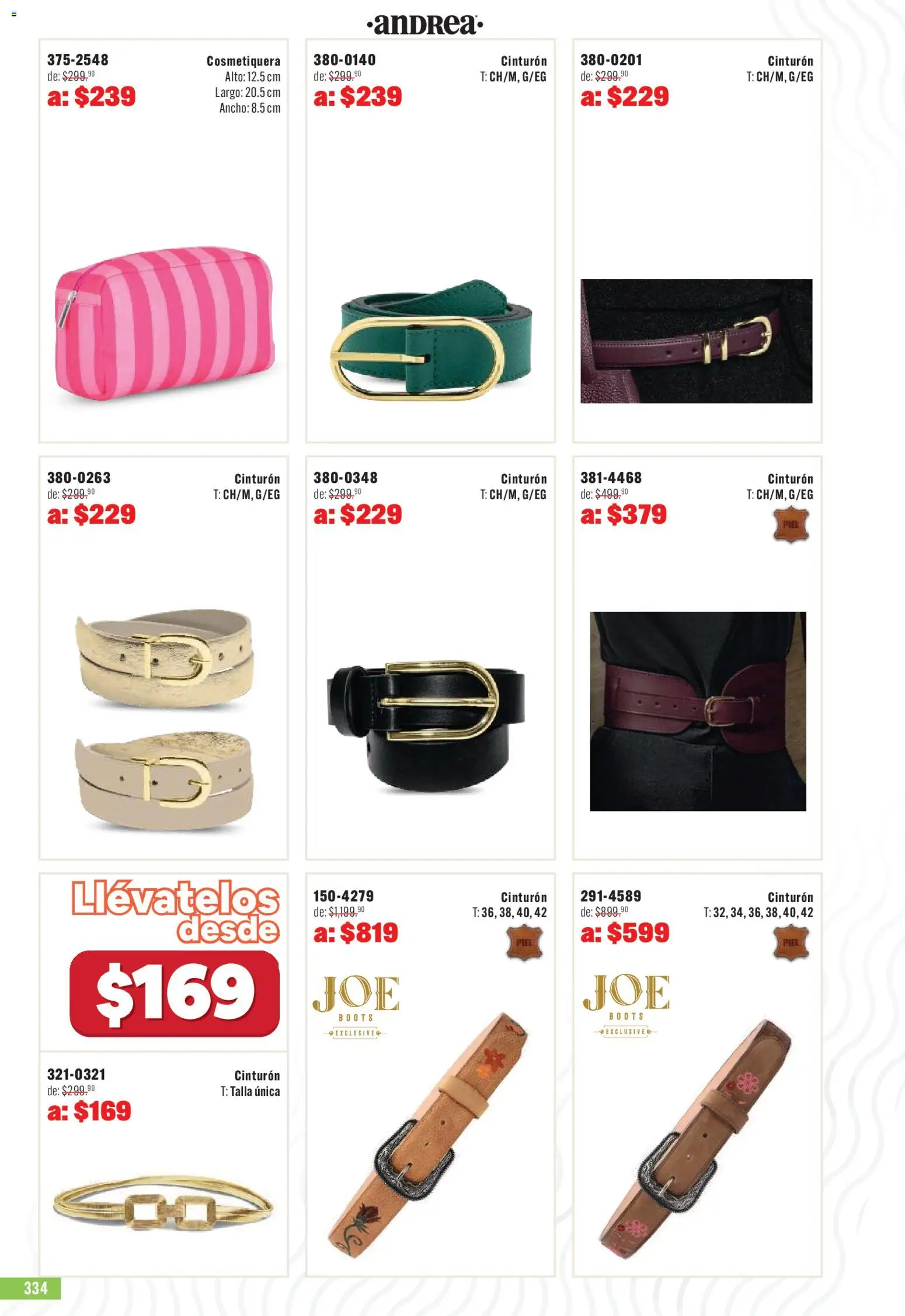 Nuevas ofertas de Andrea válidas en toda la República Mexicana desde el 03.05.2026. ¡Encuentra las mejores ofertas en Andrea catálogo Outlet! | Página: 334 | Productos: Cinturón