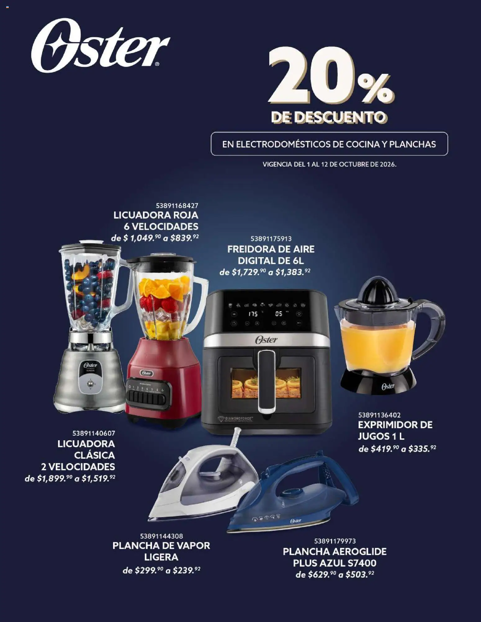 Nuevas ofertas de Del Sol y Woolworth válidas en toda la República Mexicana desde el 01/10/2026. ¡Encuentra las mejores ofertas en Del Sol y Woolworth catálogo Lo mejor de Oster! | Página: 1 | Productos: Freidora de aire, Licuadora, Exprimidor, Freidora