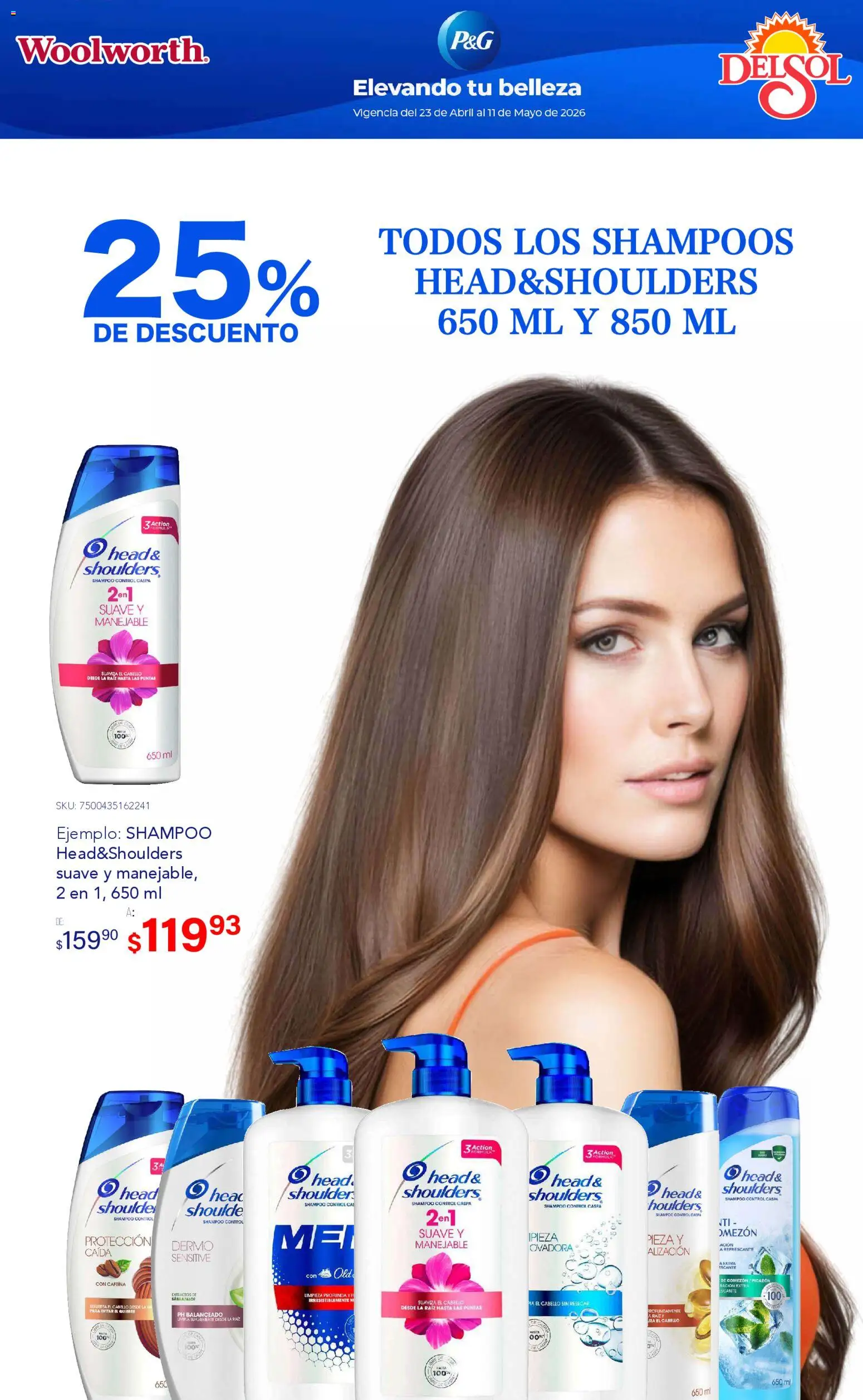 Nuevas ofertas de Del Sol y Woolworth válidas en toda la República Mexicana desde el 23.04.2026. ¡Encuentra las mejores ofertas en Del Sol y Woolworth katalog La Fiesta de la Belleza! | Página: 3