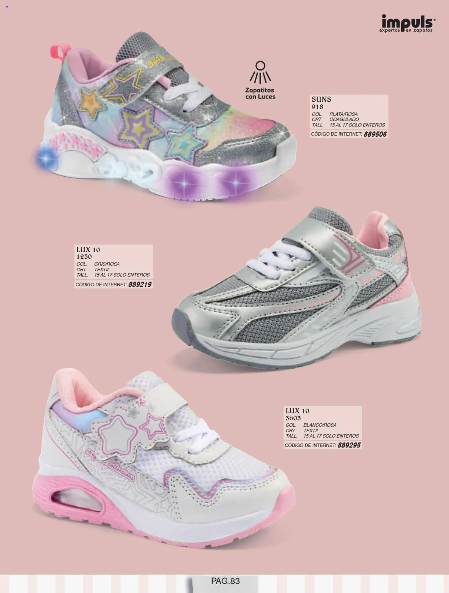 Nuevas ofertas de Impuls válidas en toda la República Mexicana desde el 01/07/2026. ¡Encuentra las mejores ofertas en Impuls catálogo Niña! | Página: 85 | Productos: Zapatos